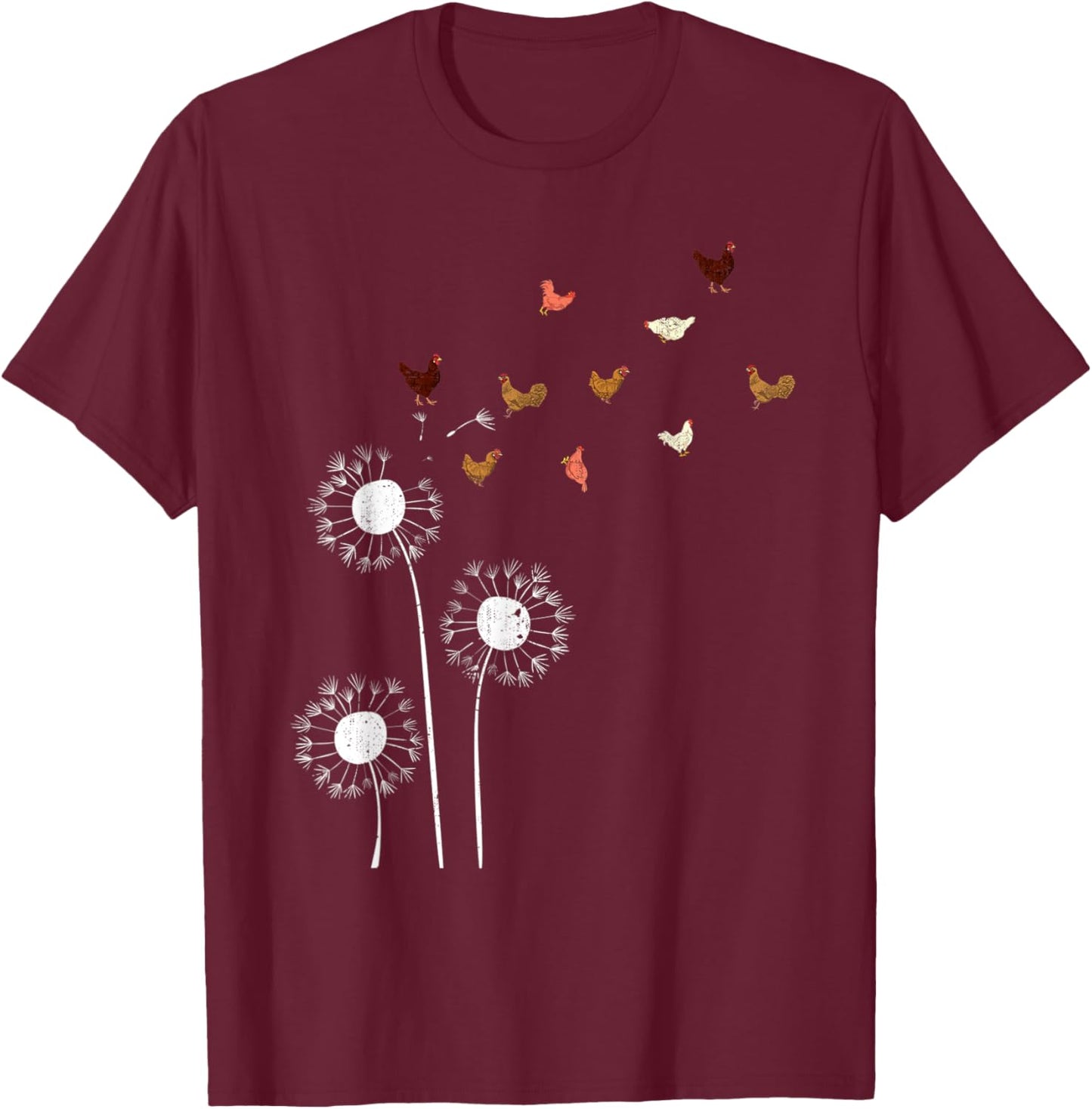 Poultry Farm Animal Farming Farmer Bird Dandelion Chicken T-Shirt - T-Shirt | Maroon