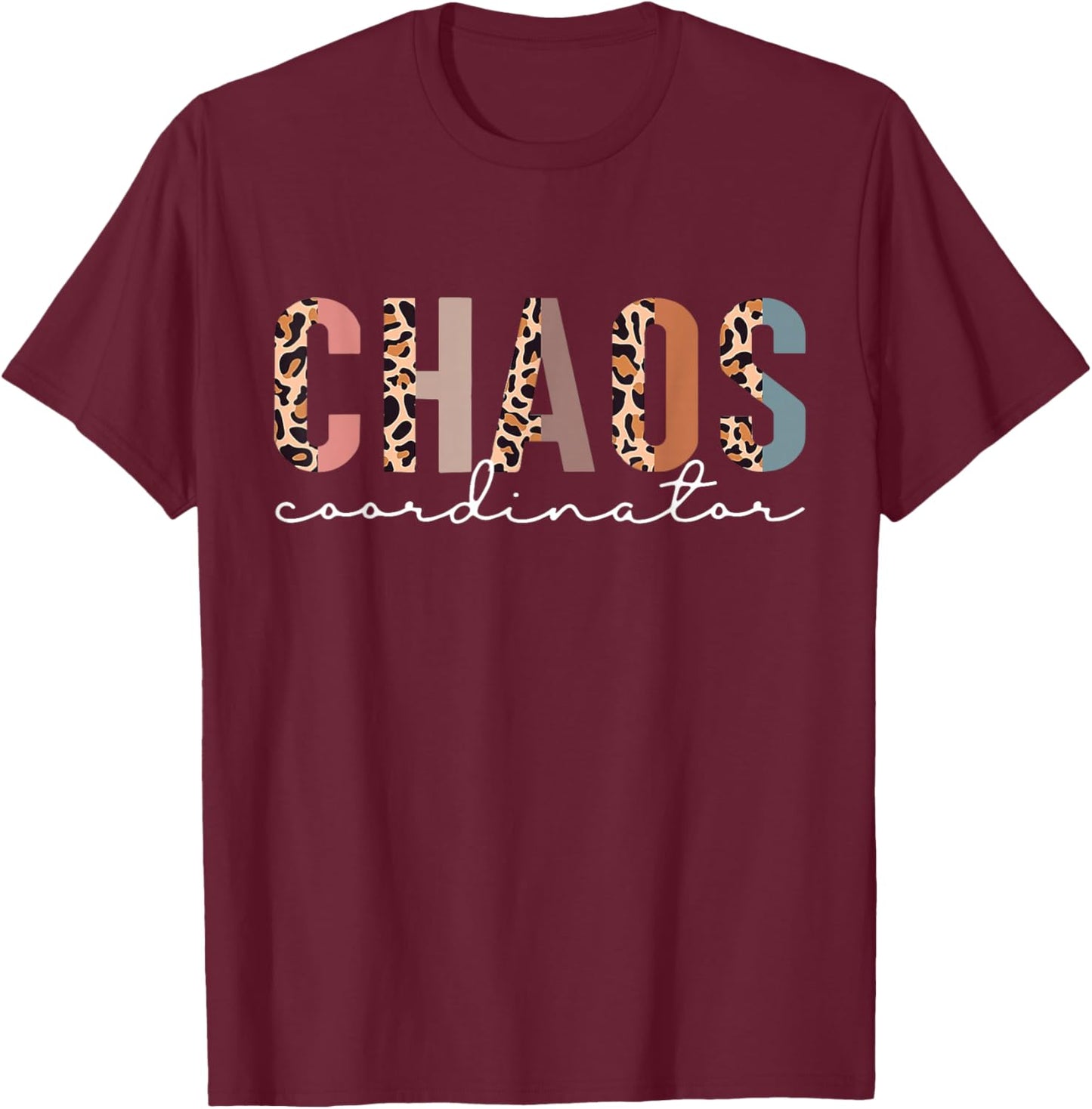 Chaos Coordinator Leopard T-Shirt - T-Shirt | Maroon