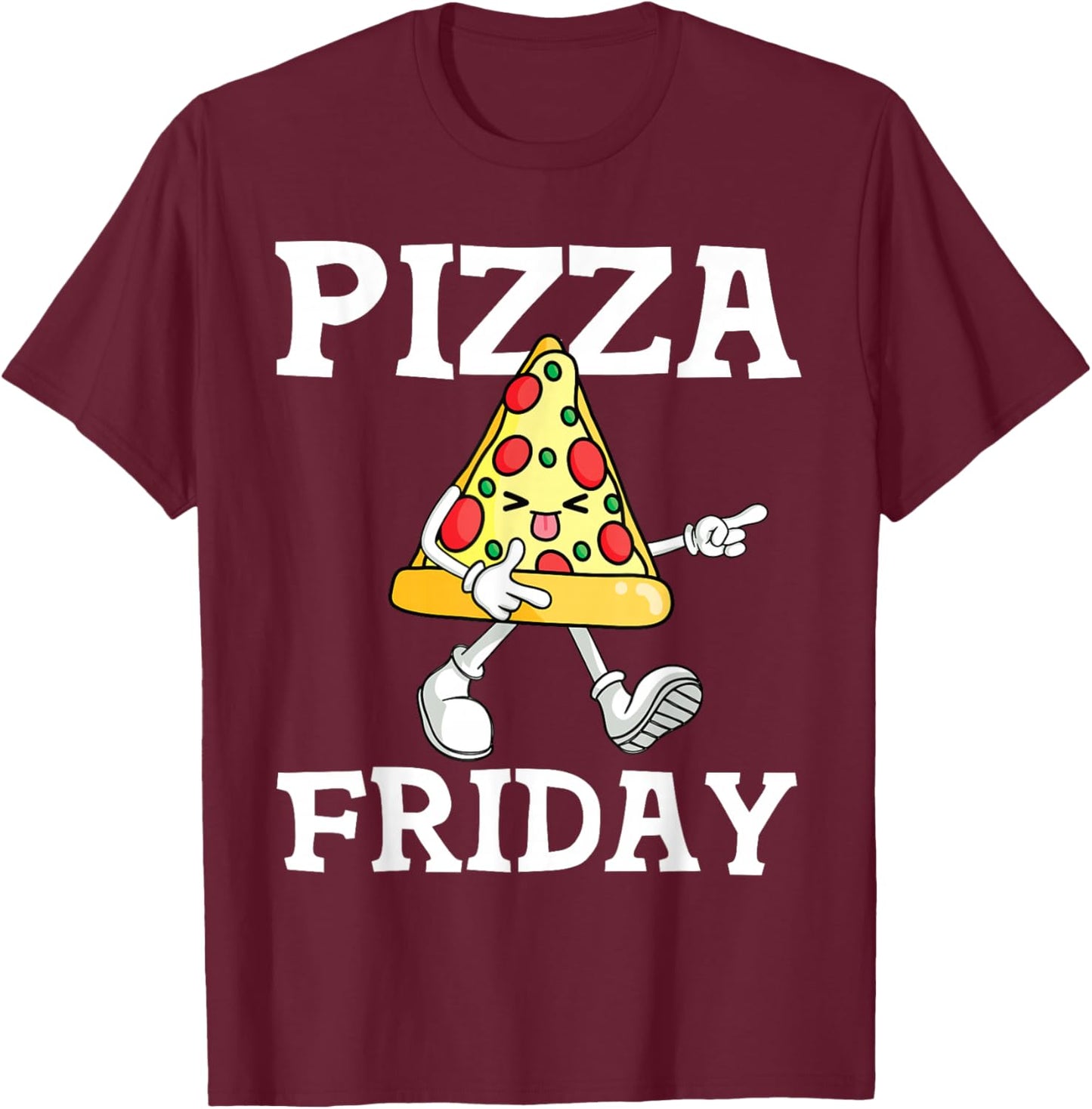 Funny Pizza Friday Pizza Slice For Pepperoni Lover T-Shirt - T-Shirt | Maroon