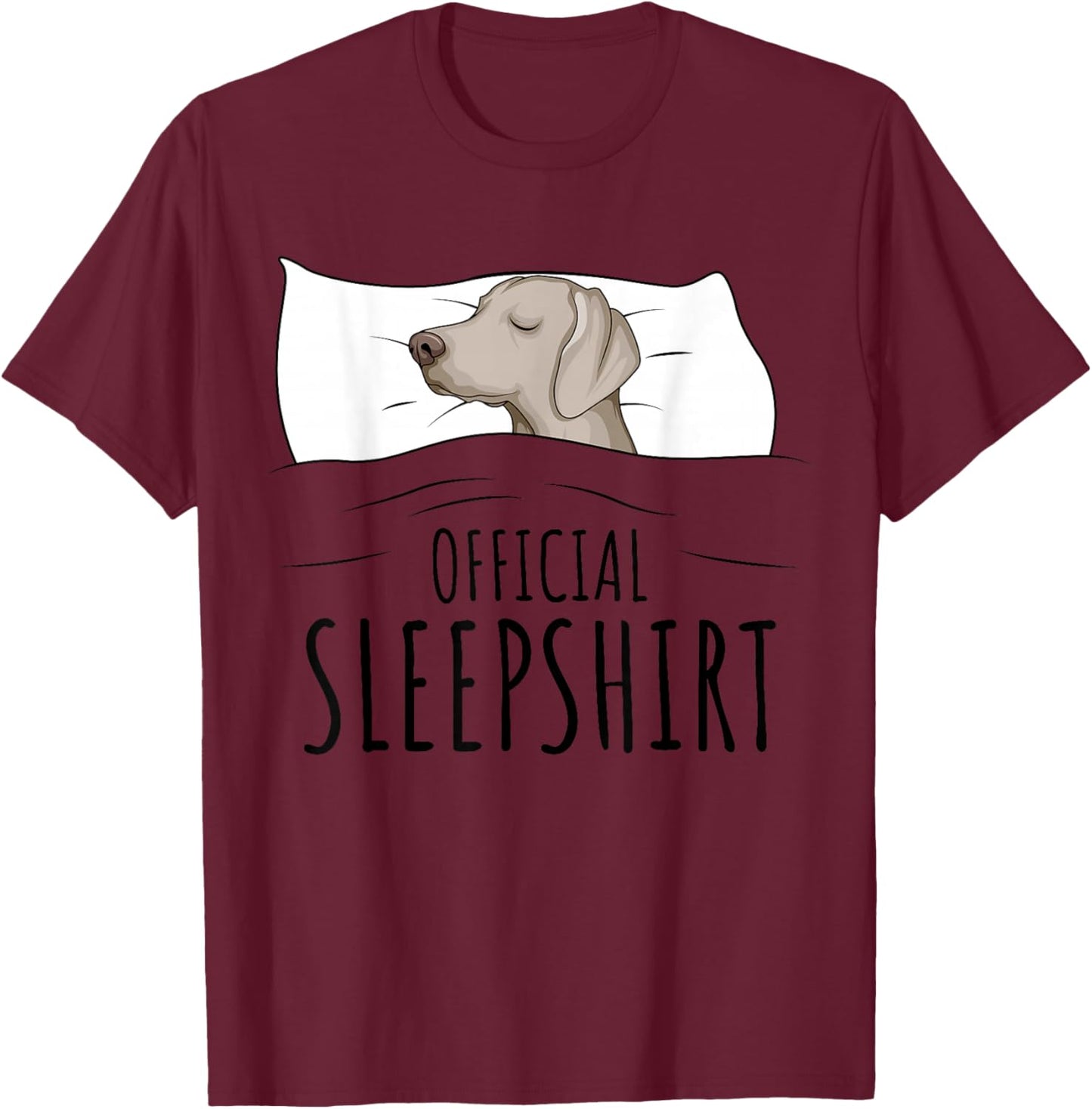 Weimaraner Dog Official Sleepshirt T-Shirt - T-Shirt | Maroon