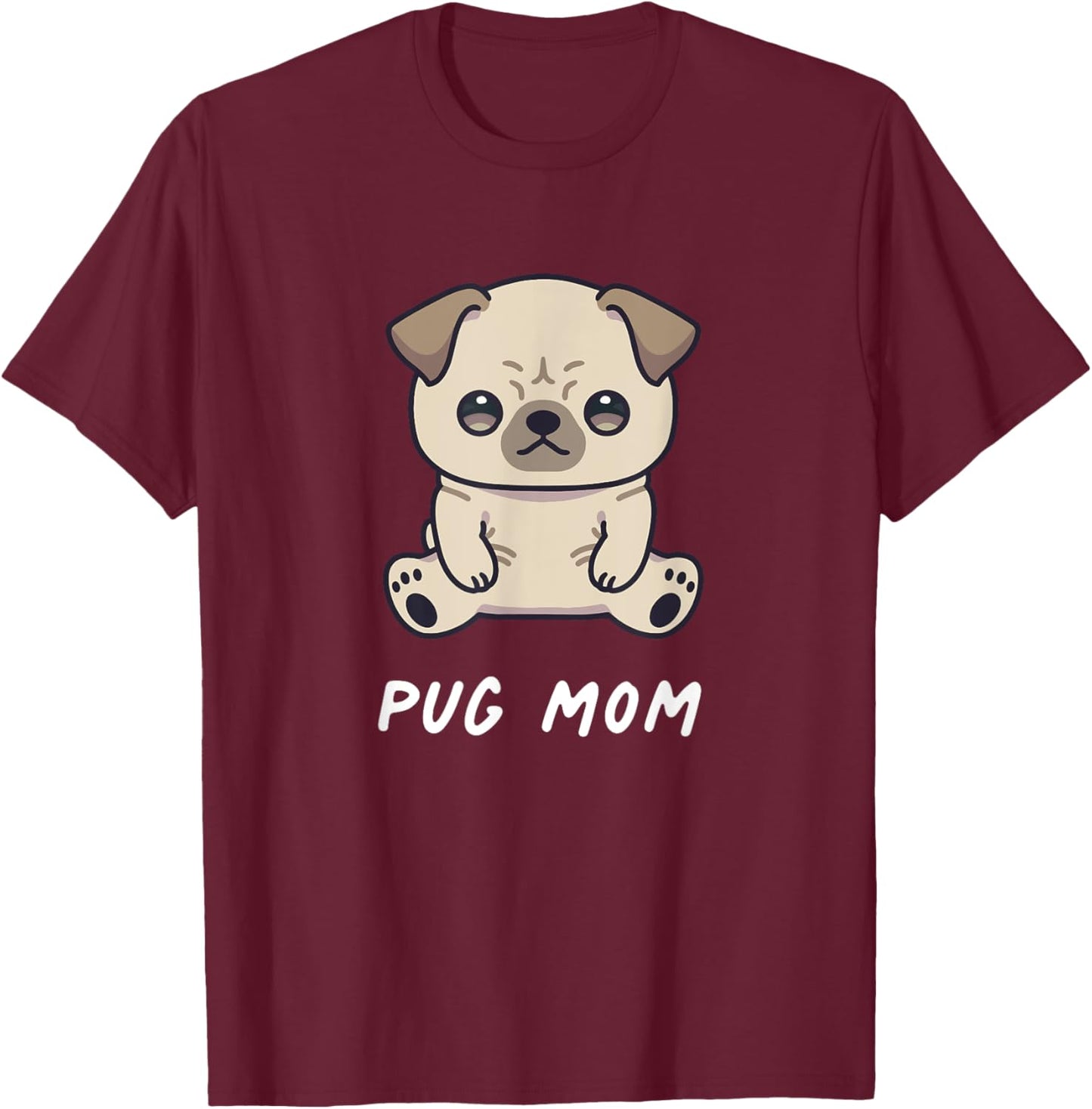 Pug Mom Funny Mother Kawaii Anime Dog Lover Owner Family T-Shirt - T-Shirt | Maroon