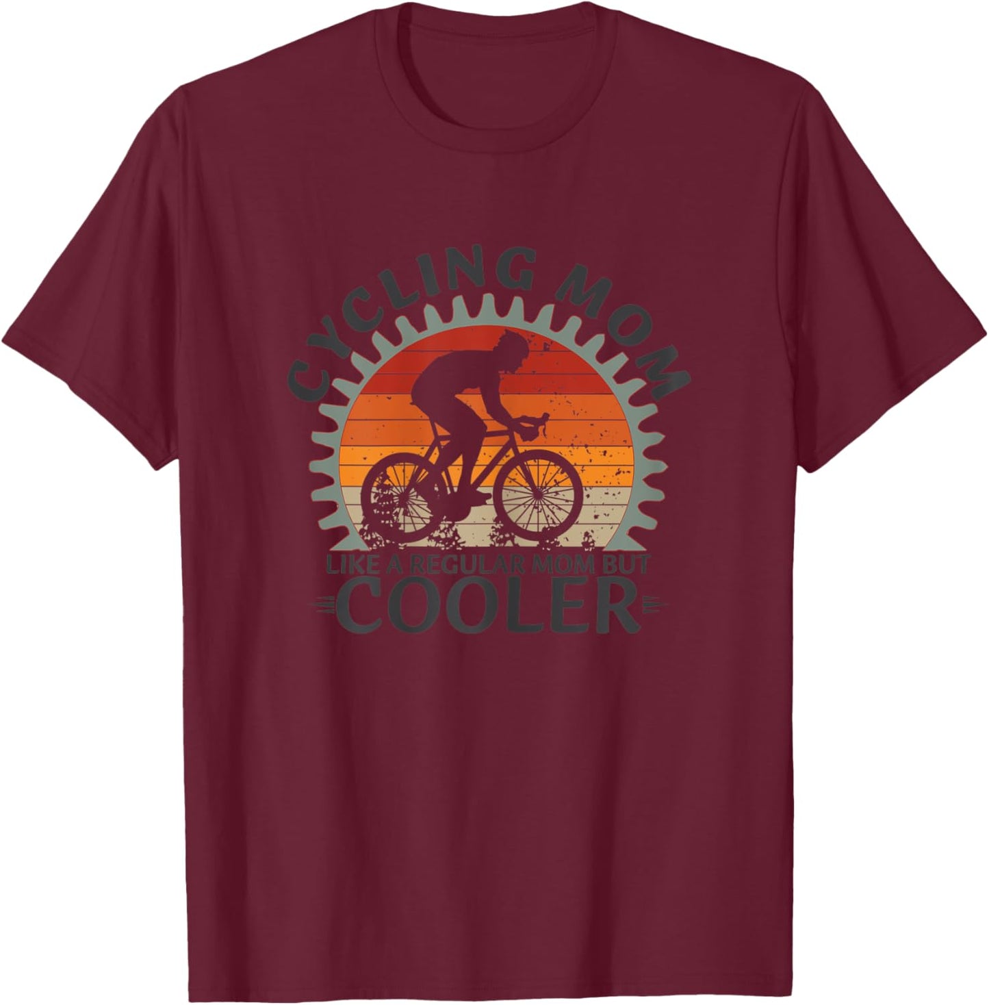 Cycling MOM Like a Regular MOM But Cooler T-Shirt - T-Shirt | Maroon