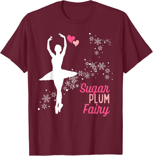 Sugar Plum Fairy, Nutcracker Ballet Dance T-Shirt - T-Shirt | Maroon