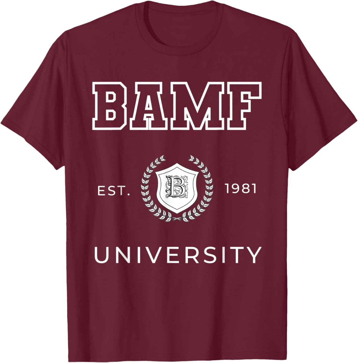 BAMF Badass For Life Turning 40 Gag Gifts Women T-Shirt - T-Shirt | Maroon