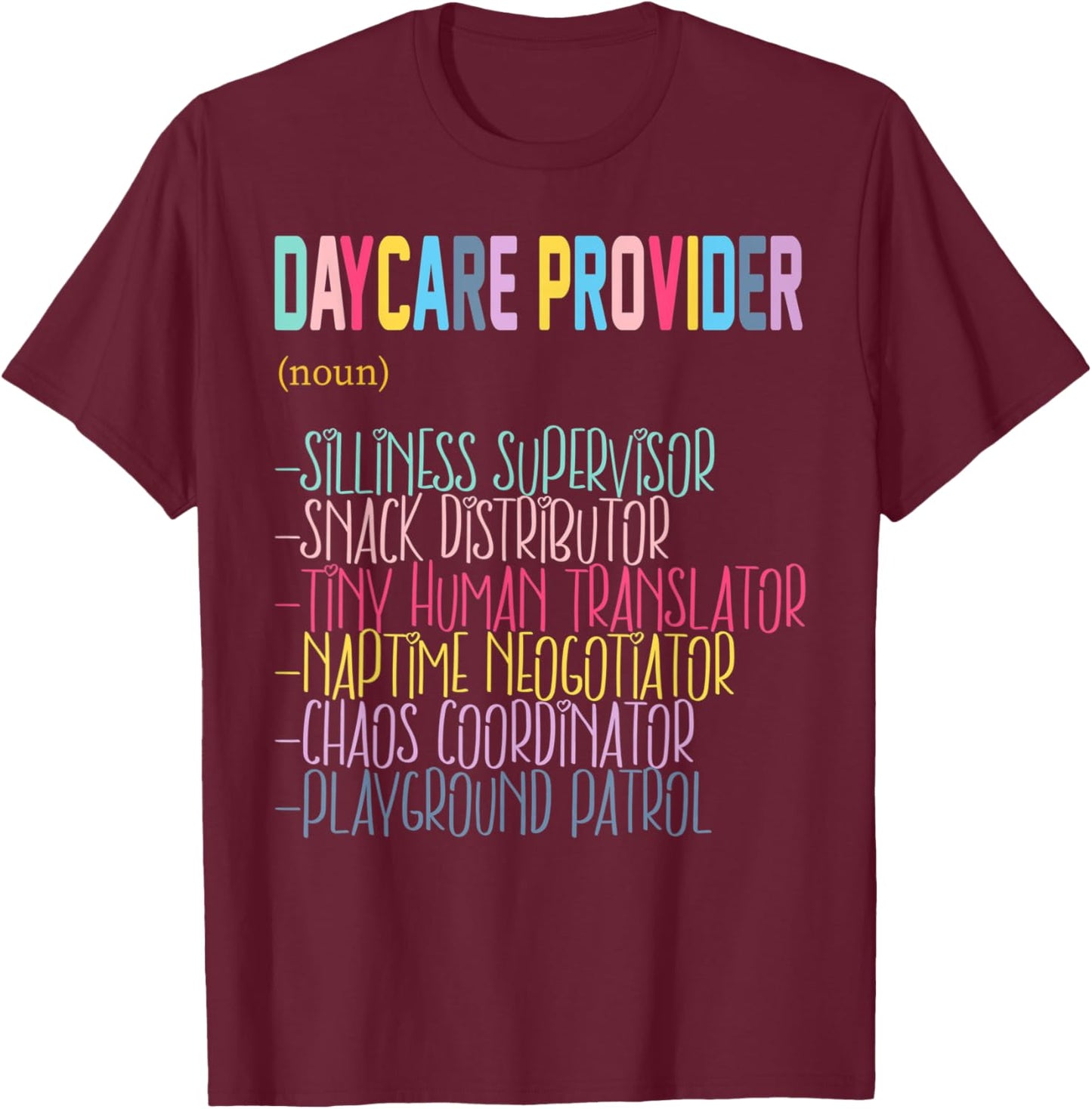 Daycare Provider Teachers Childcare Funny Definition T-Shirt - T-Shirt | Maroon
