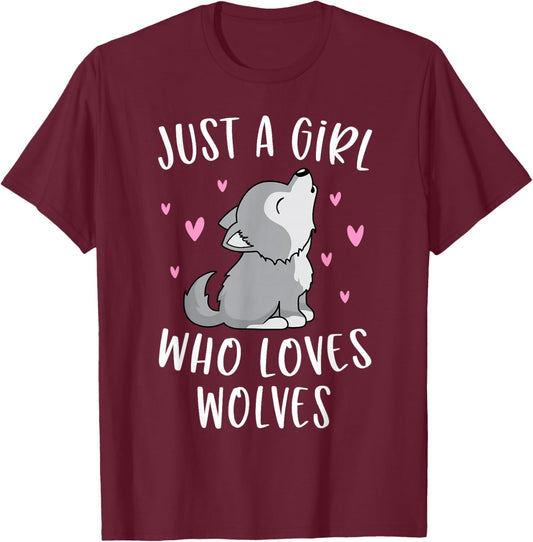 Cute Wolf Shirt For Girls Just A Girl Who Loves Wolves T-Shirt - T-Shirt | Maroon