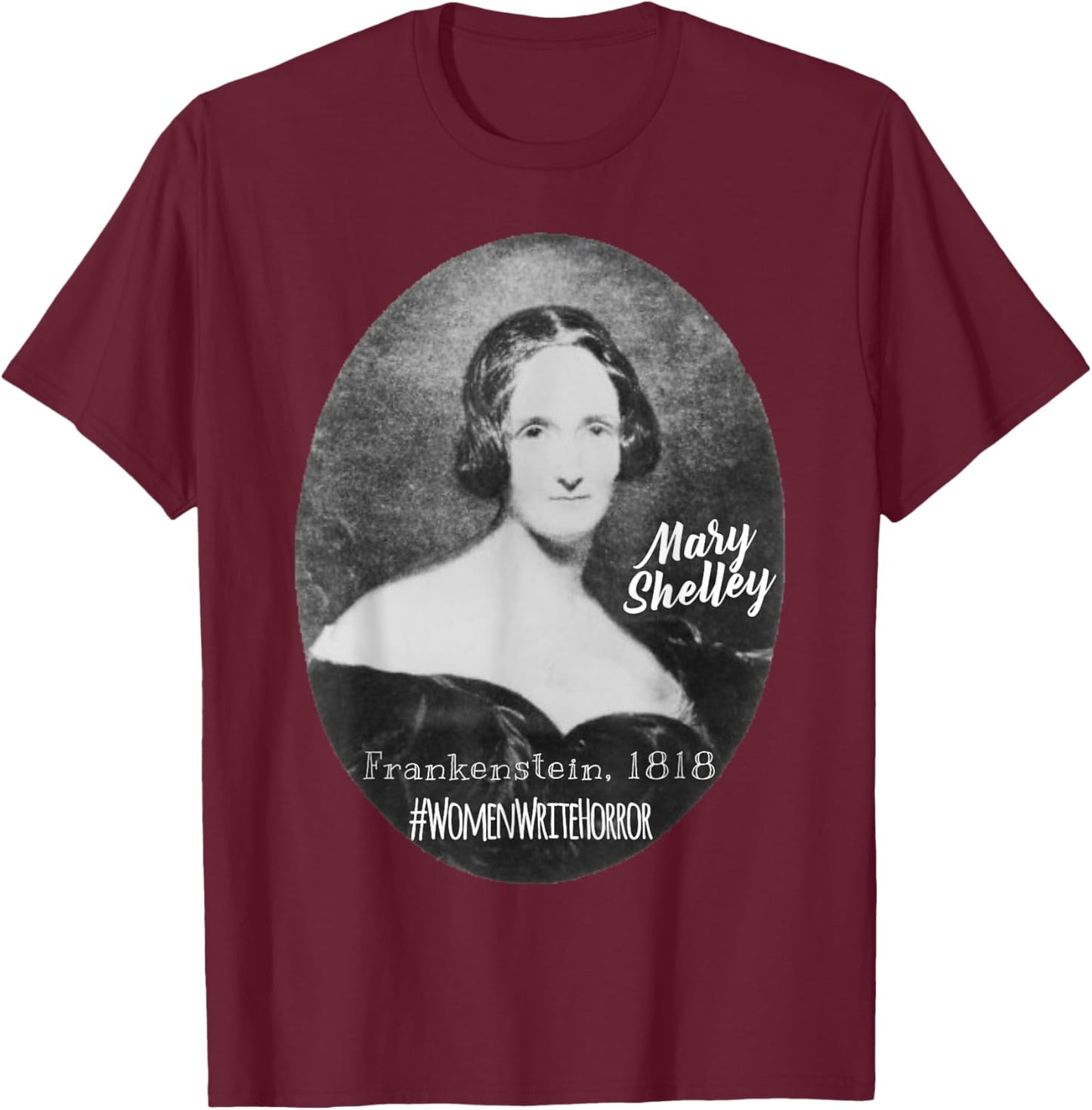 Mary Shelley Frankenstein Gothic Horror T-Shirt - T-Shirt | Maroon