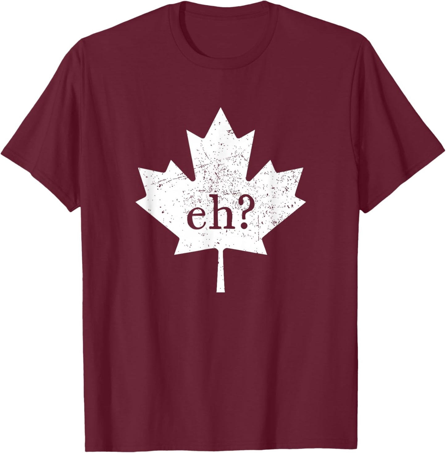 Vintage Canada Eh Maple Leaf Funny Canadian Roots T-Shirt - T-Shirt | Maroon