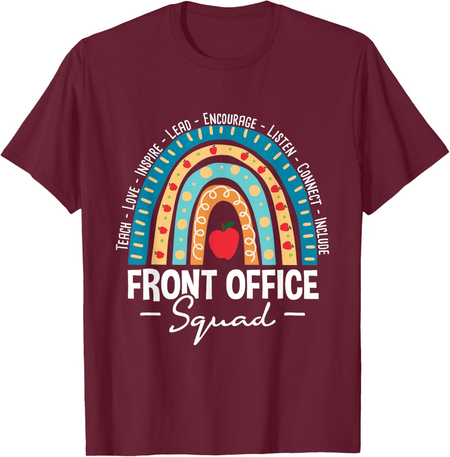 Front Office Squad - School Admin Administrative Assistant T-Shirt - T-Shirt | Maroon