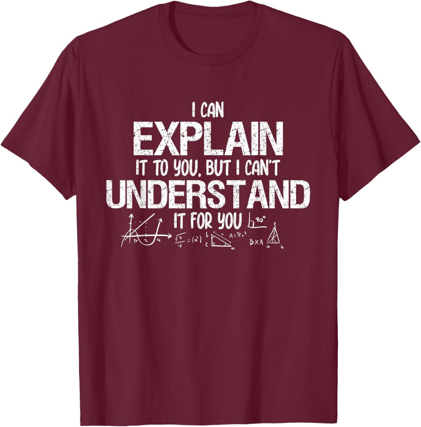 Funny Math Teacher Professor Mathematics T-Shirt - T-Shirt | Maroon