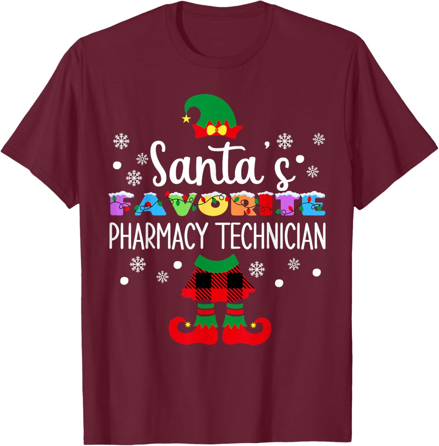 Santa's Fav Pharmacy Technician Christmas Elf Women T-Shirt - T-Shirt | Maroon