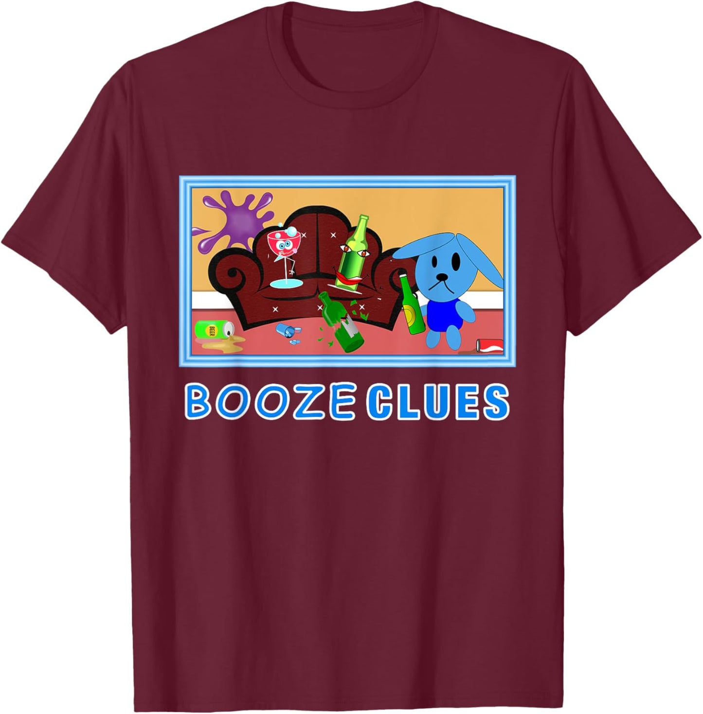 Booze Clues Shirt Funny Booze Drinking Partying Bachelor T-Shirt - T-Shirt | Maroon