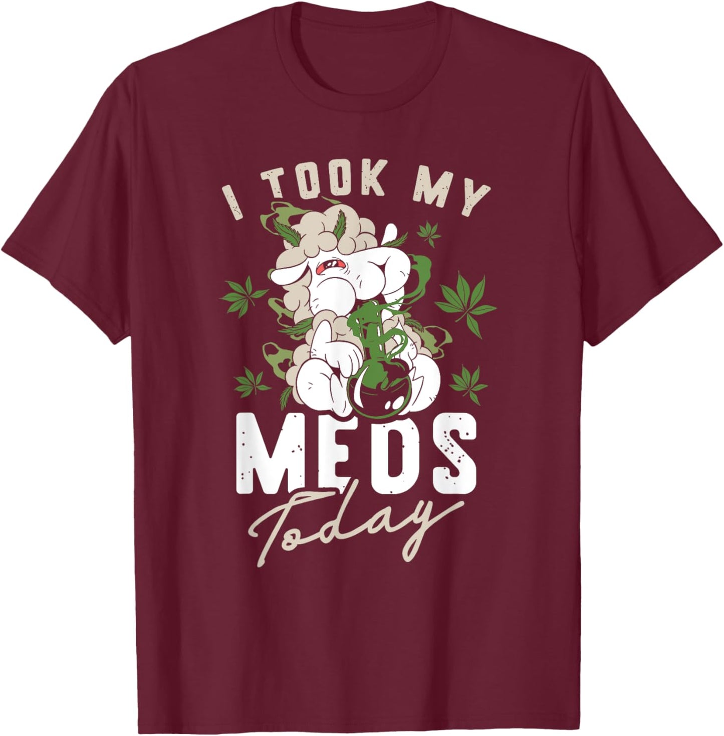 Cannabis I Marijuana Medication Weed Sheep Stoned Animal T-Shirt - T-Shirt | Maroon