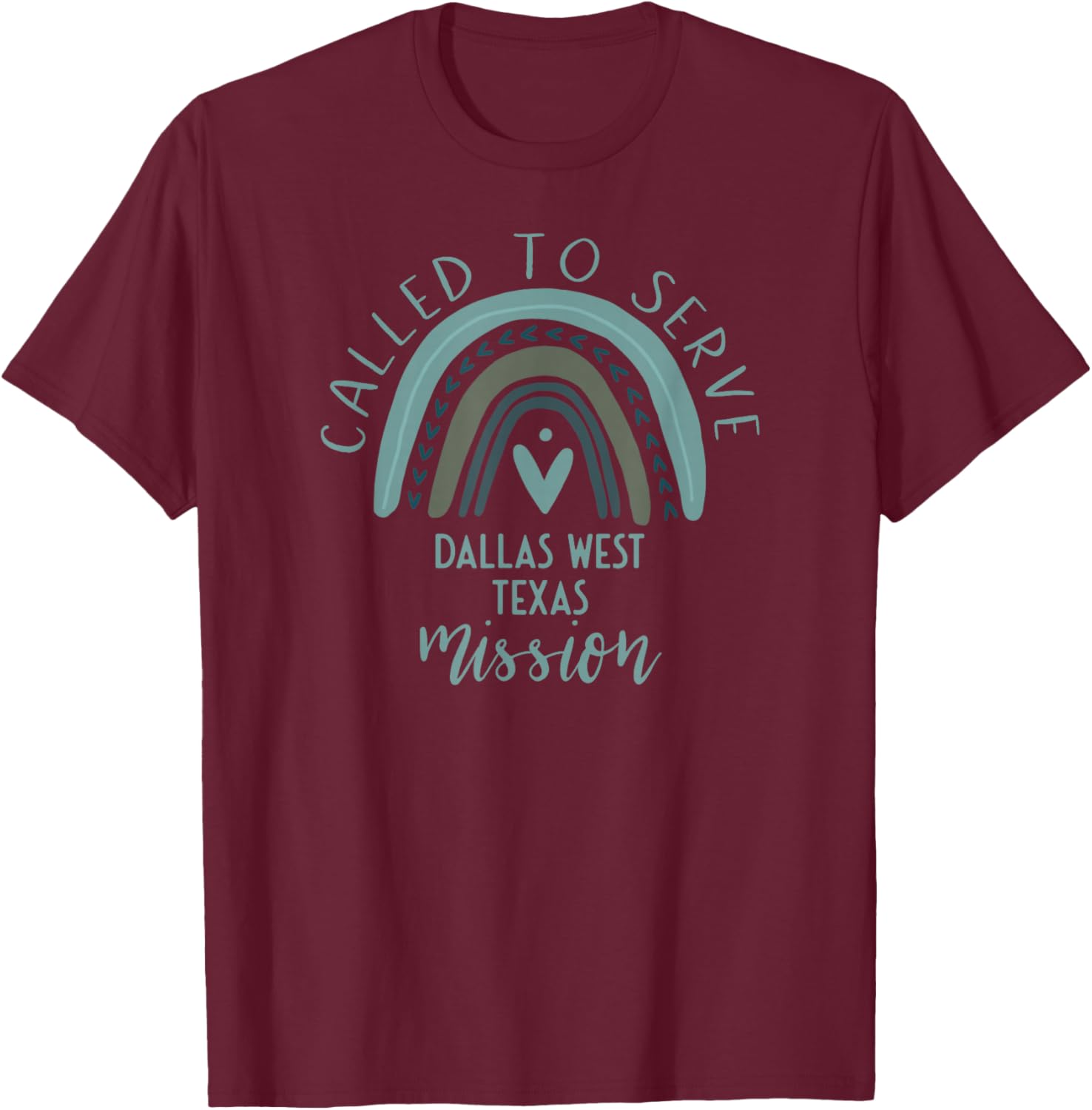 Called To Serve Boho Rainbow Dallas West Texas Mission T-Shirt - T-Shirt | Maroon