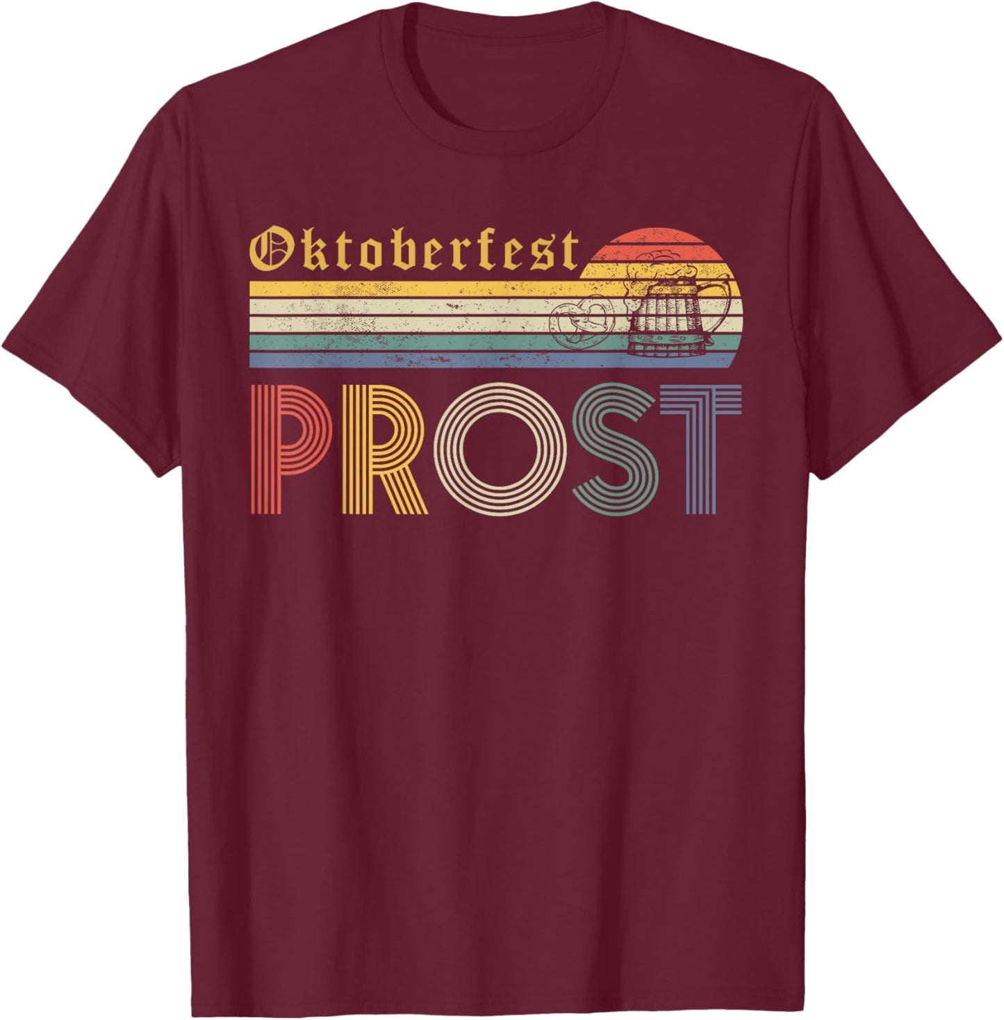 Oktoberfest Prost German Y'all Drinking Beer Germany Vintage T-Shirt - T-Shirt | Maroon