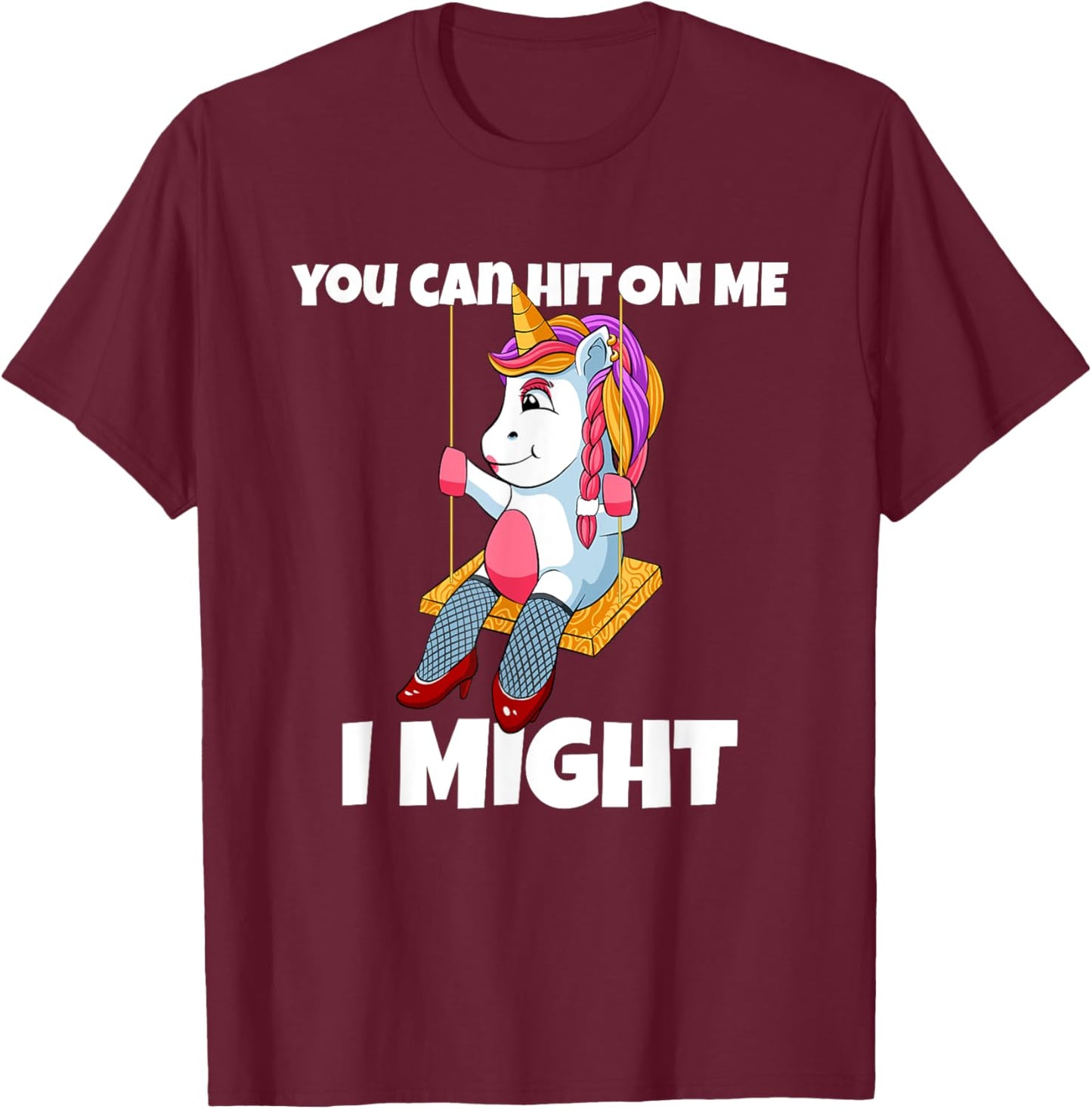 Hit On Me I Might Unicorn Swinger Upside Down Pineapple T-Shirt - T-Shirt | Maroon