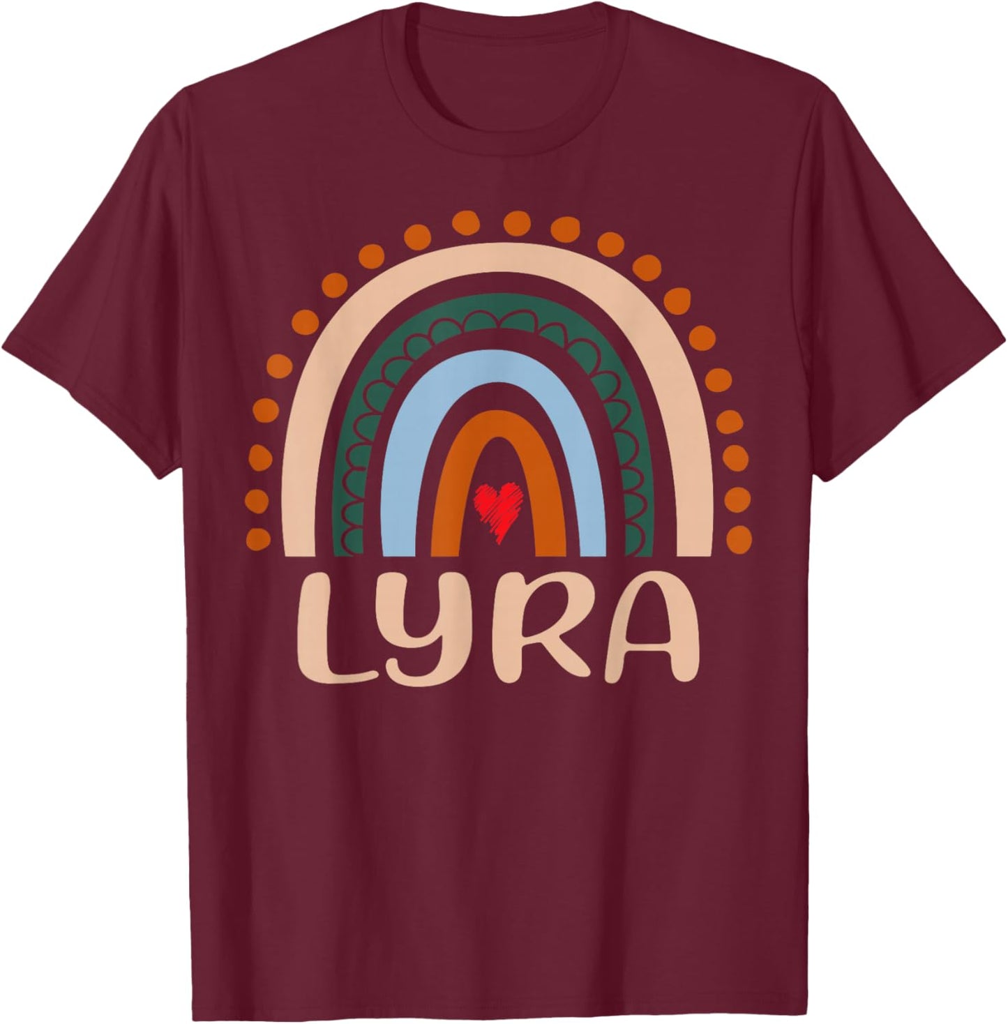Lyra Name Personalized Funny Women Rainbow Lyra T-Shirt - T-Shirt | Maroon