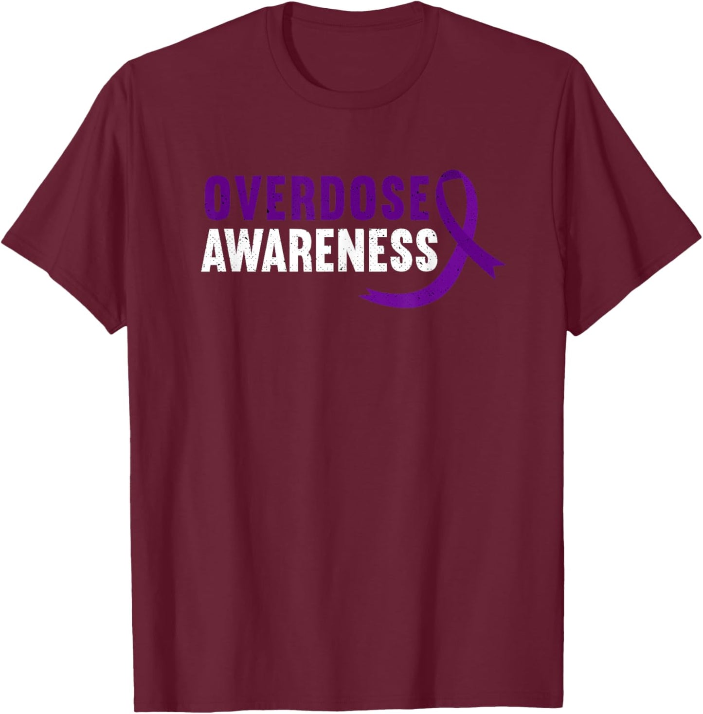 Overdose Awareness Purple Ribbon Drug Addiction Recovery T-Shirt - T-Shirt | Maroon