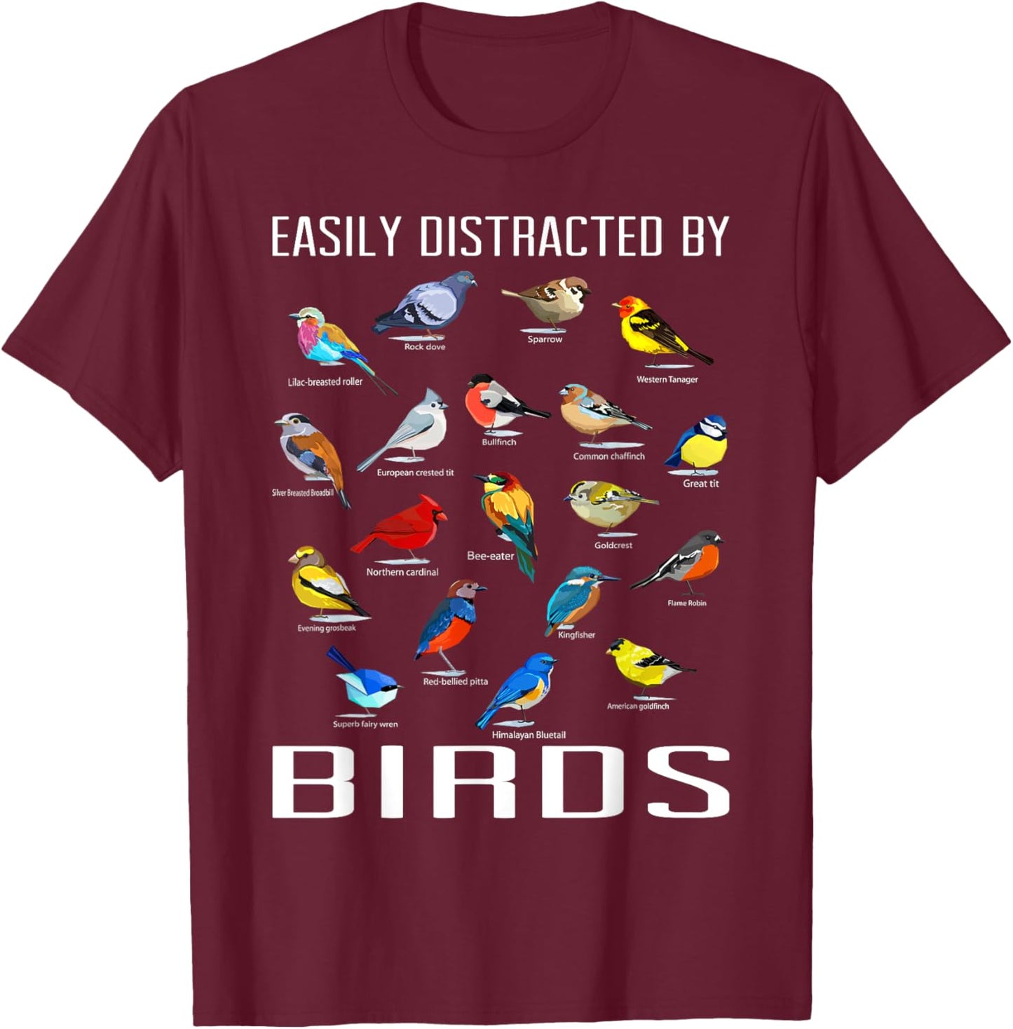 Funny Bird Gifts For Birding Lovers Easily Distracted By Birds / Birdwatching Lover Birdwatcher Black Short Sleeve T-Shirt - T-Shirt | Maroon