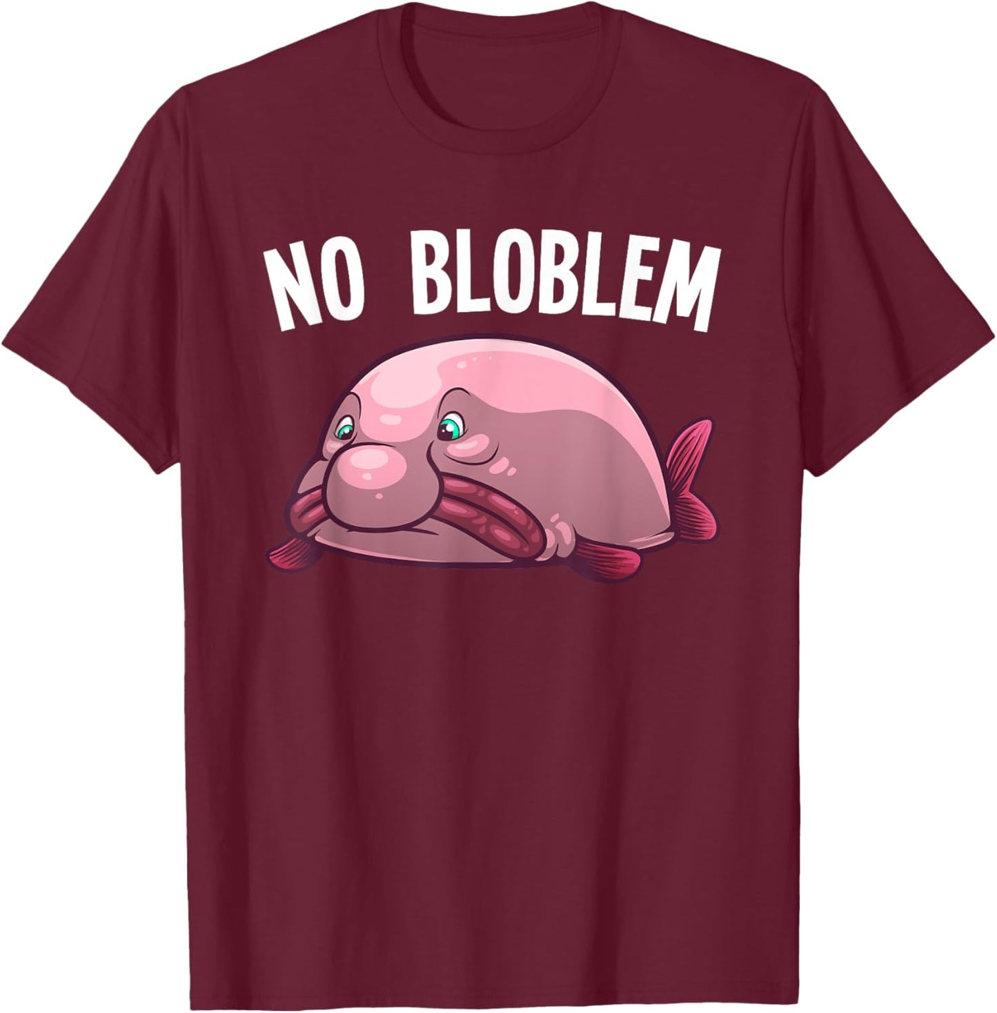 Funny Blobfish Design For Kids Men Women Blobfish Lovers T-Shirt - T-Shirt | Maroon