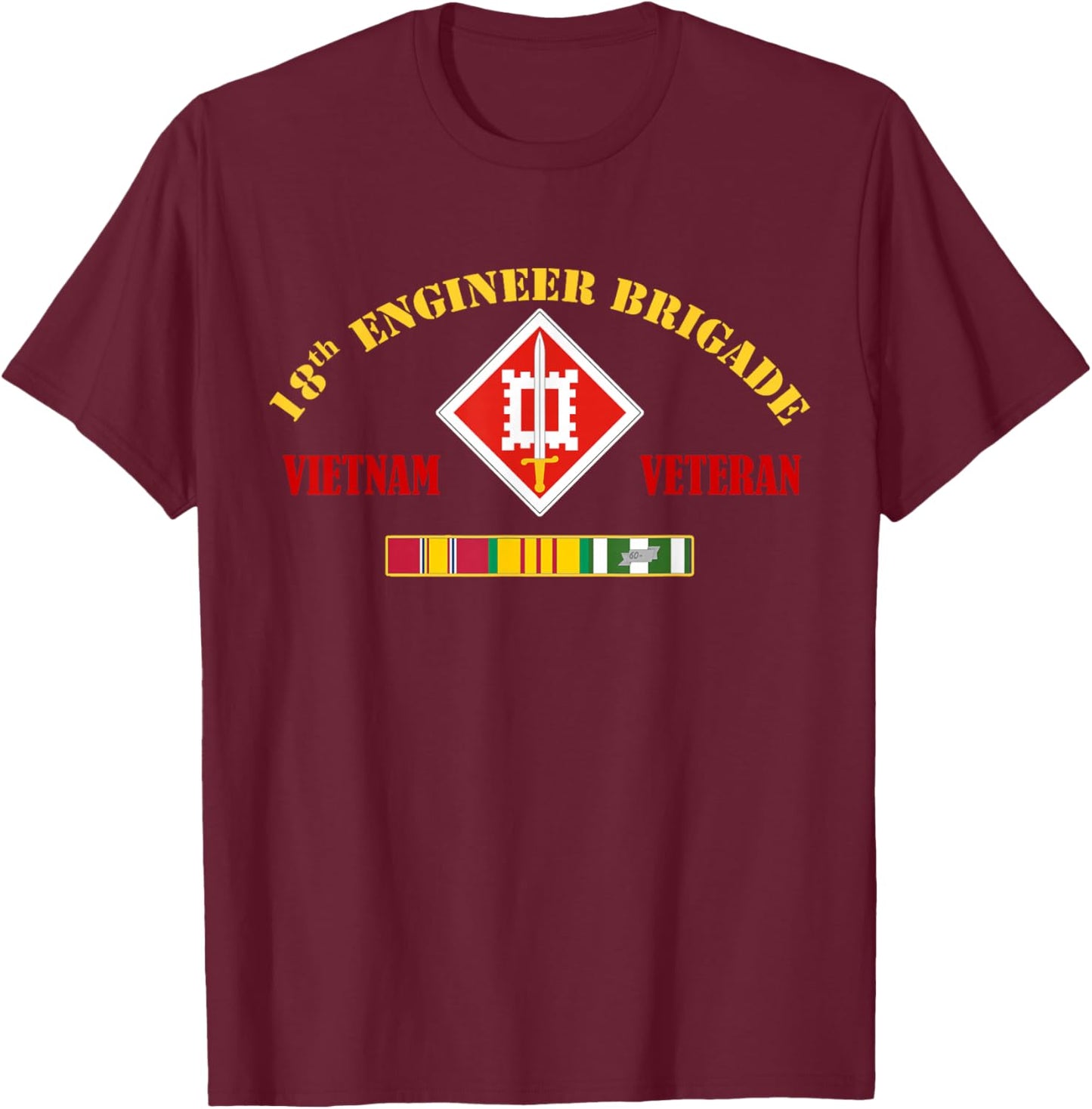 18th Engineer Brigade Vietnam Veteran T-Shirt - T-Shirt | Maroon