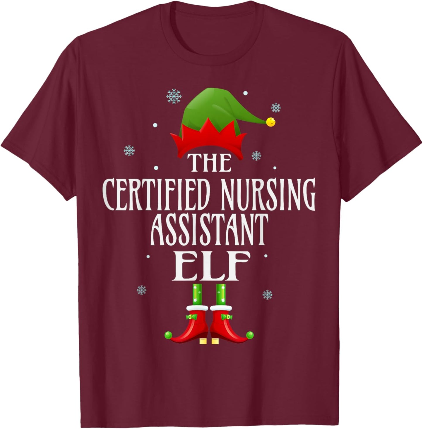 CNA Certified Nursing Assistant Elf Xmas Matching Christmas T-Shirt - T-Shirt | Maroon