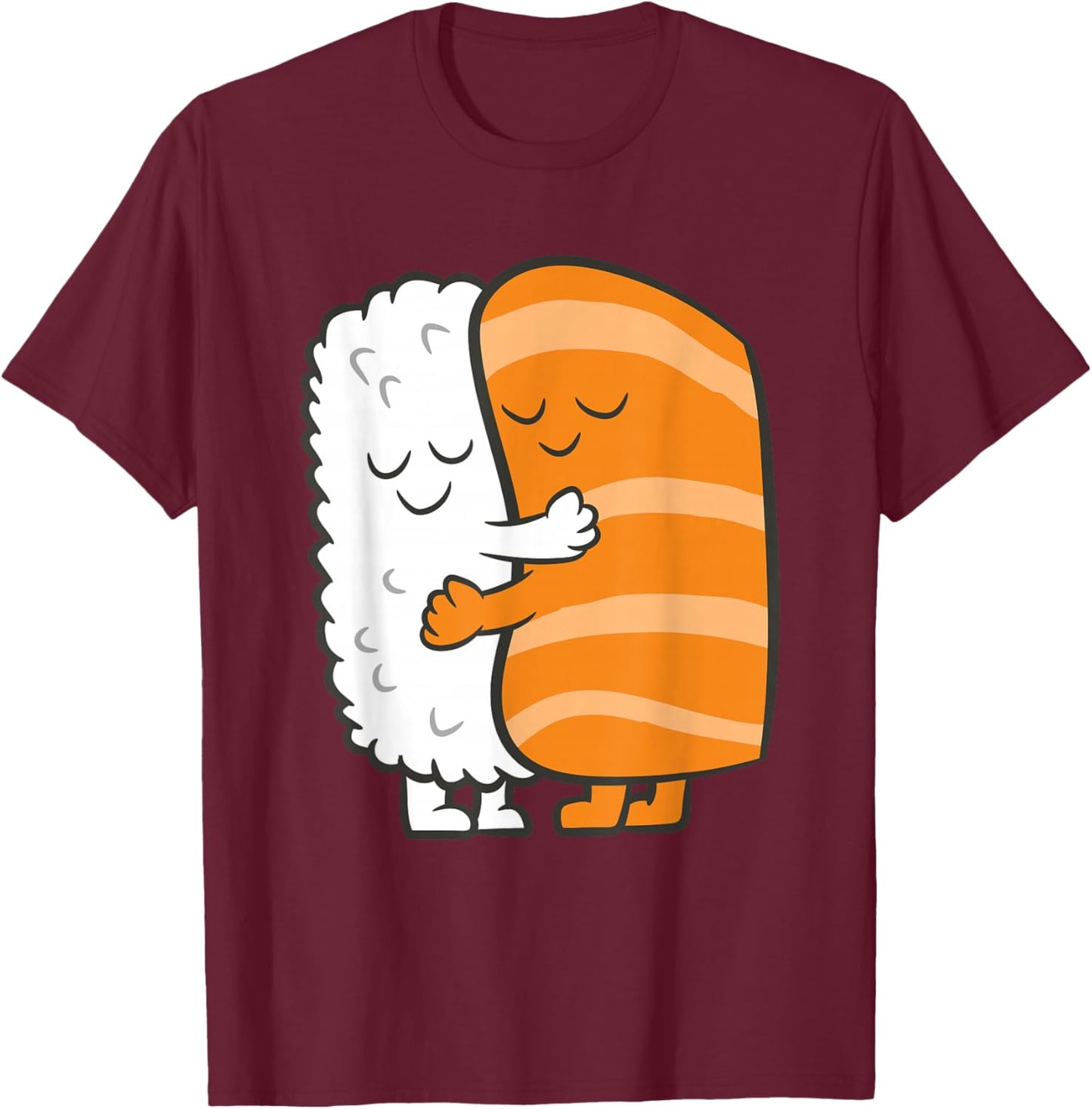Sushi Hugging Kawaii Sushi Japanese Salmon Hugging Sushi T-Shirt - T-Shirt | Maroon
