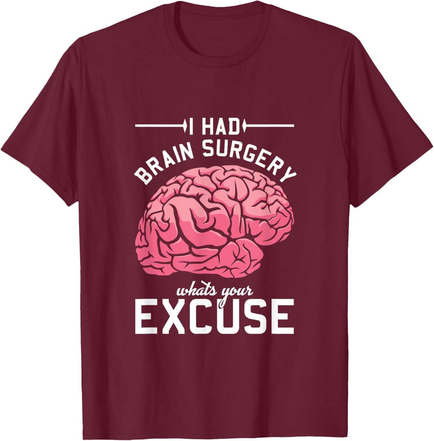 Brain Surgery Tumor Survivor Cancer Awareness Recovery T-Shirt - T-Shirt | Maroon
