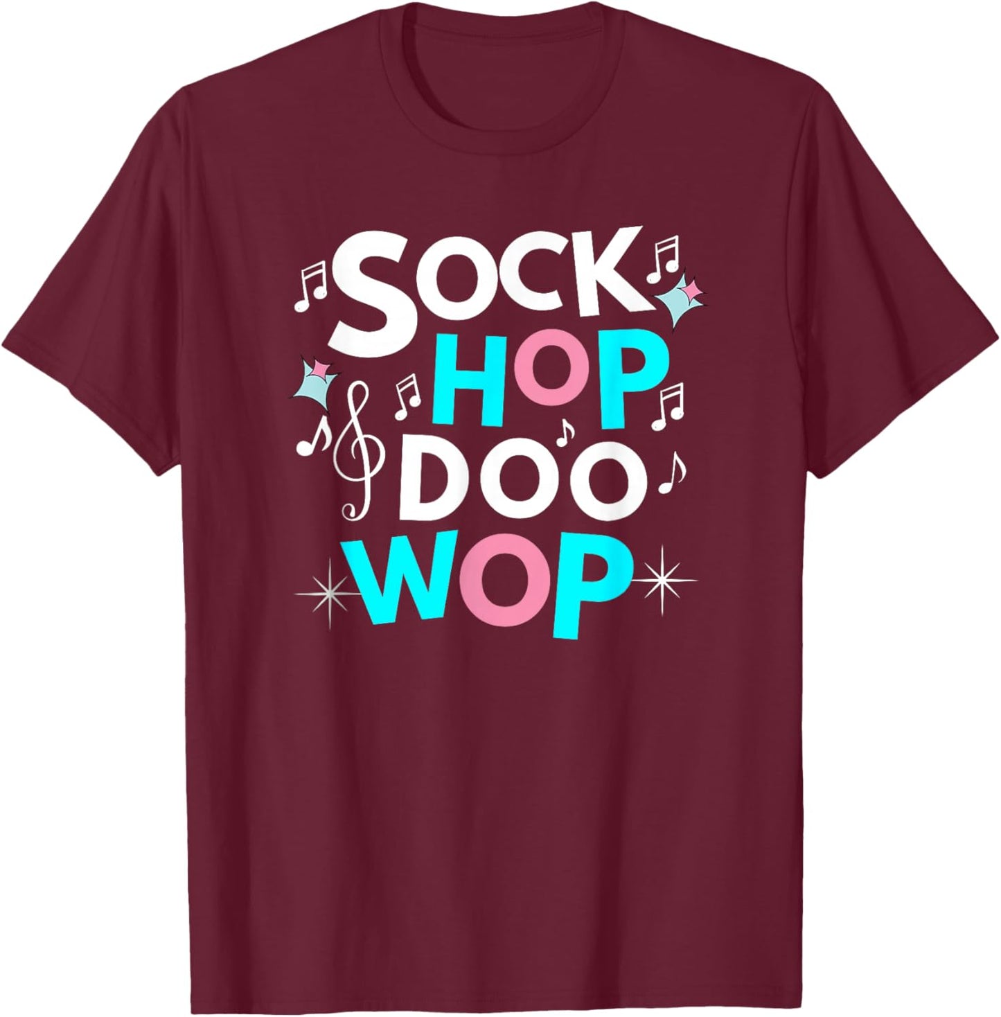 1950's Sock Hop & Doo Wop Theme Party for 50's Dance T-Shirt - T-Shirt | Maroon