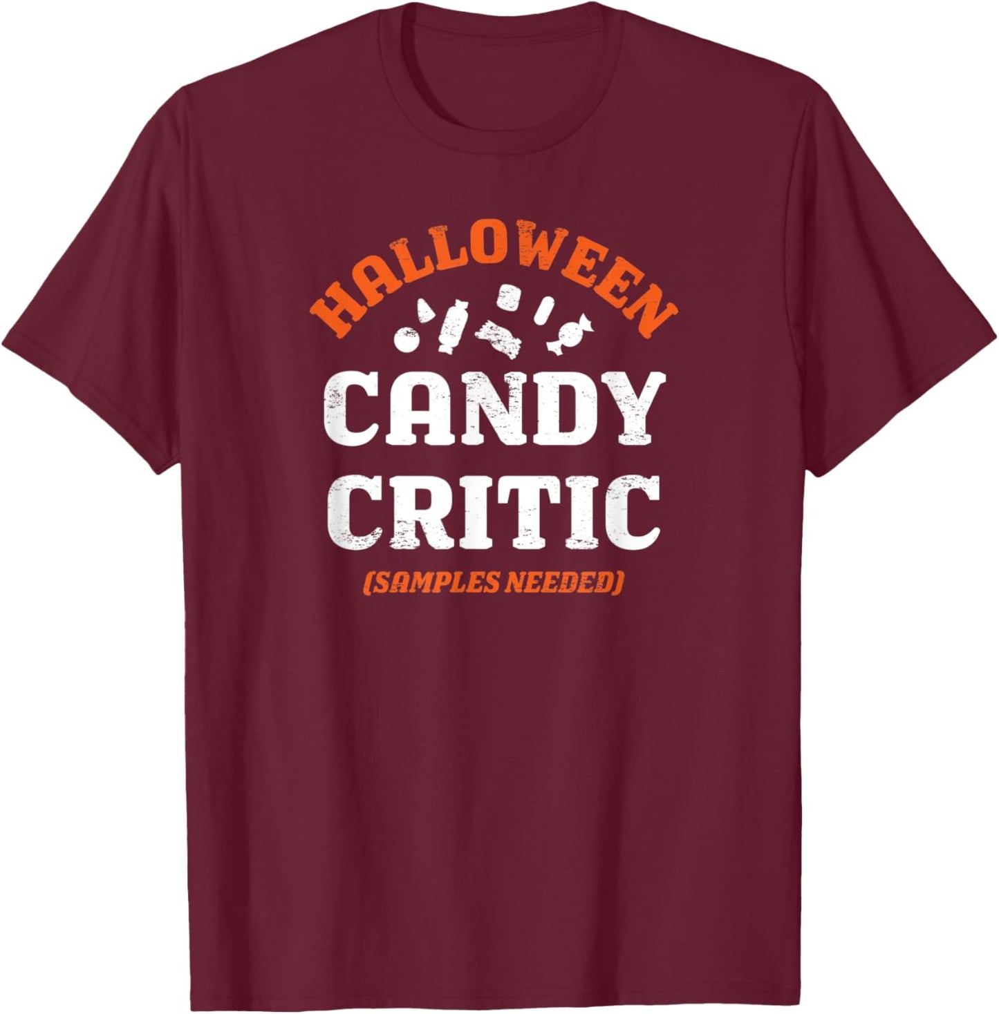 Funny Halloween Candy Critic Trick or Treating Treat Tester T-Shirt - T-Shirt | Maroon