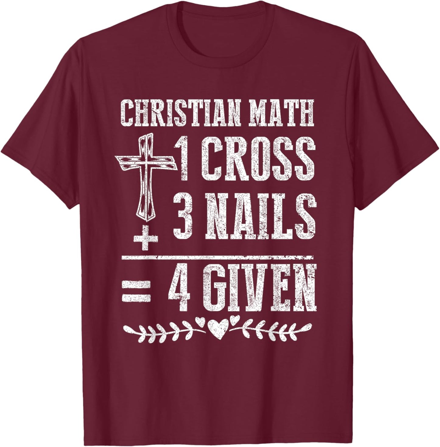 Christian Math God Worshiper Christ Follower Religion T-Shirt - T-Shirt | Maroon