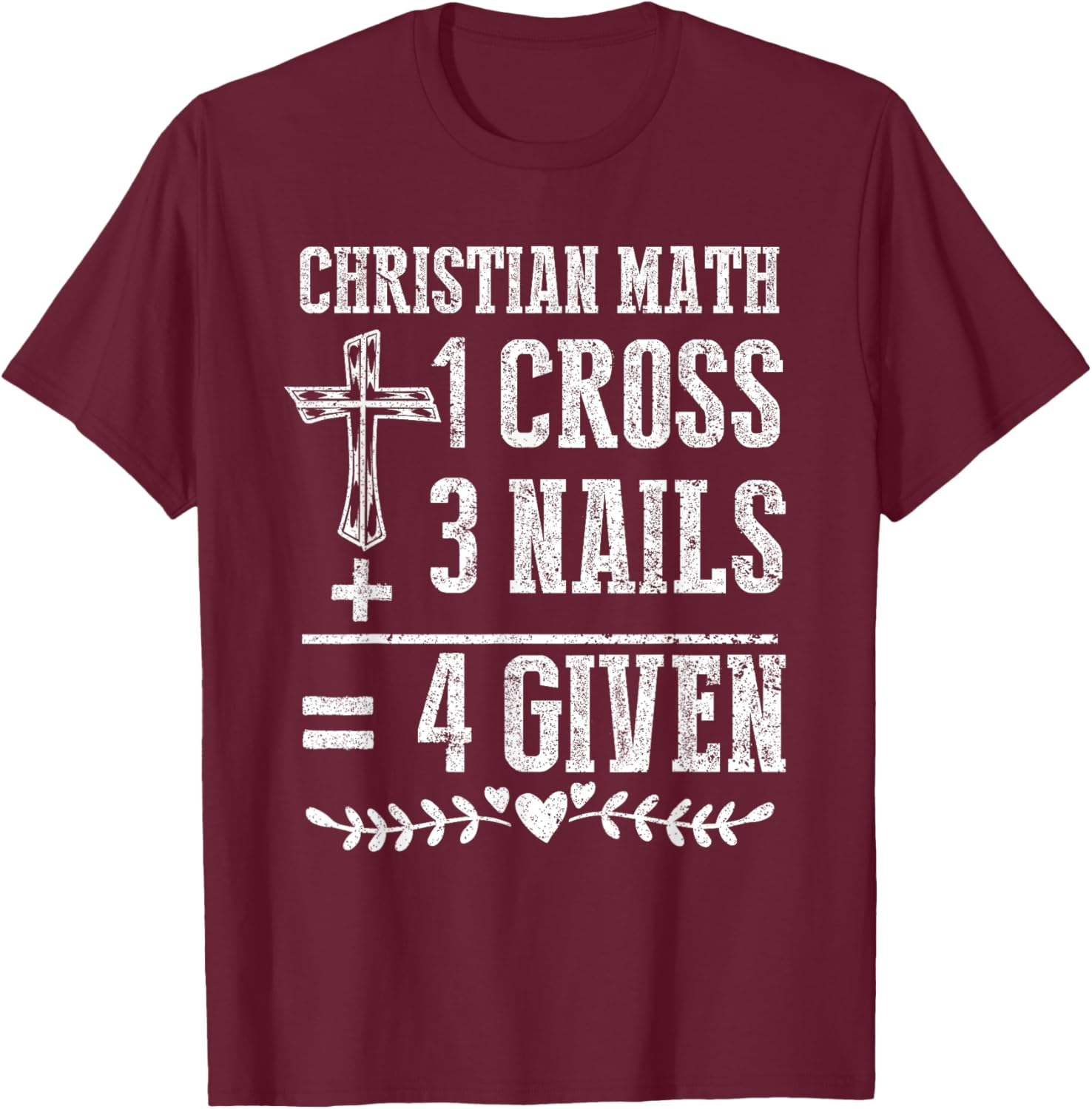 Christian Math God Worshiper Christ Follower Religion T-Shirt - T-Shirt | Maroon