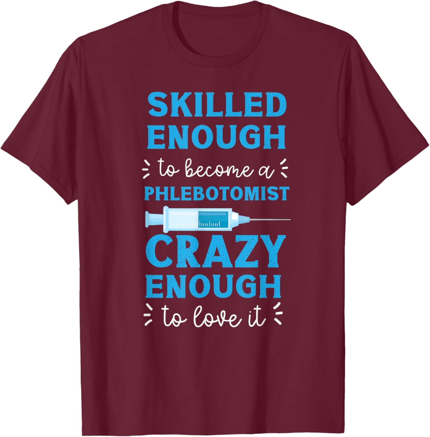 Funny Phlebotomy Lab HS0 Black Men's Classic Fit Short Sleeve T-Shirt - T-Shirt | Maroon