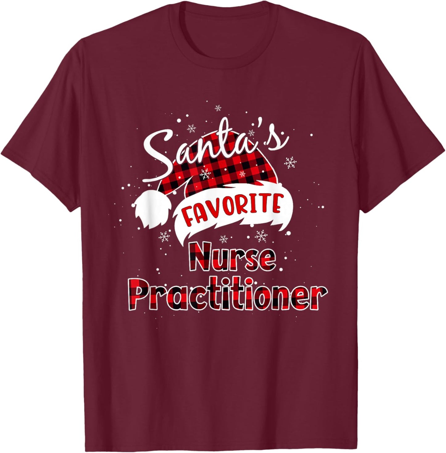 Funny Santa's Favorite Nurse Practitioner Christmas Pajama T-Shirt - T-Shirt | Maroon
