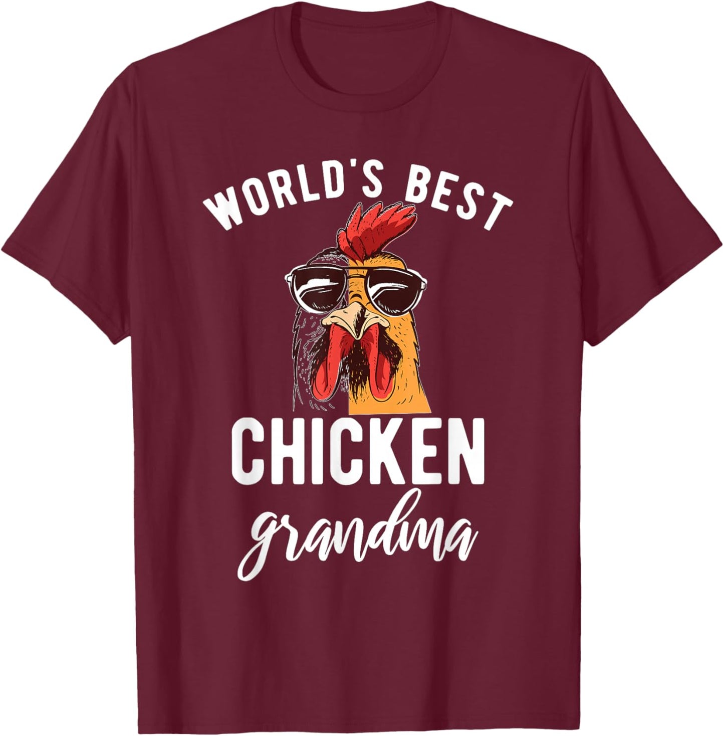 Worlds best Chicken Grandma Hen Chicken Lover T-Shirt - T-Shirt | Maroon