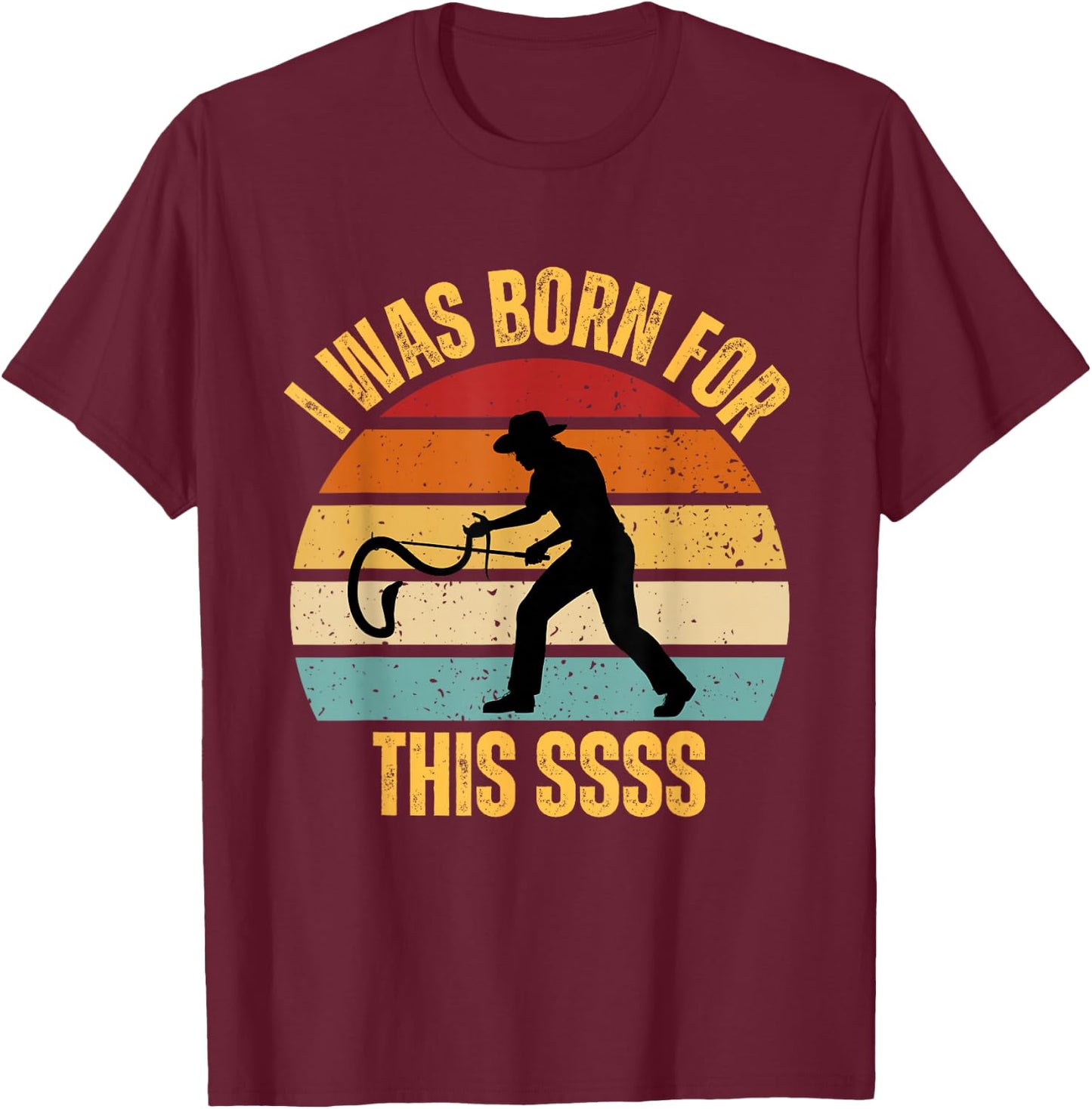 Funny for snake whisperer or snake wrangler and snake hunter T-Shirt - T-Shirt | Maroon