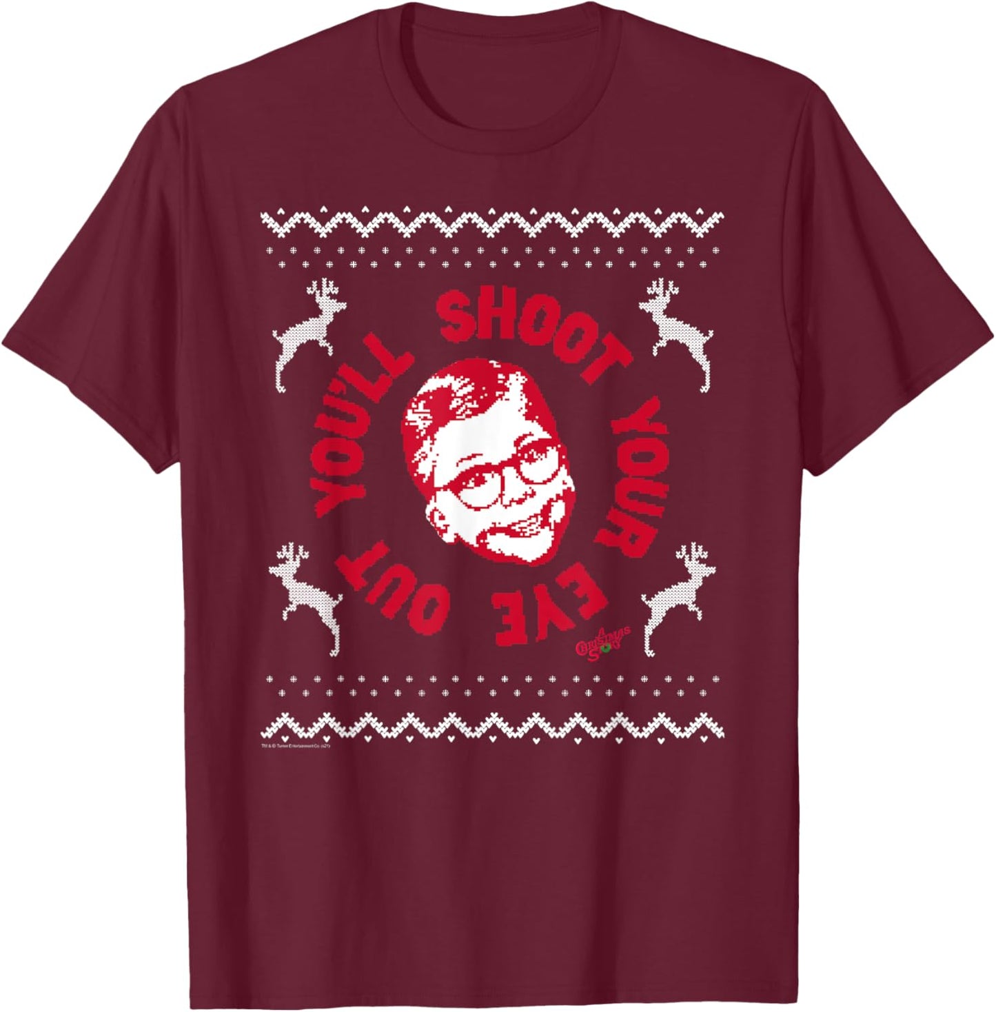 A Christmas Story Sweater Print You'll Shoot Your Eye Out T-Shirt - T-Shirt | Maroon