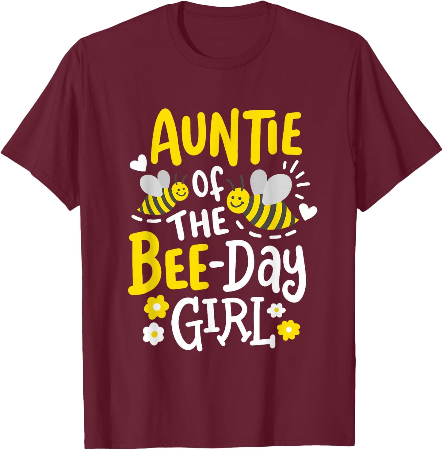 Auntie of The Bee-Day Girl Birthday Party Matching Family T-Shirt - T-Shirt | Maroon