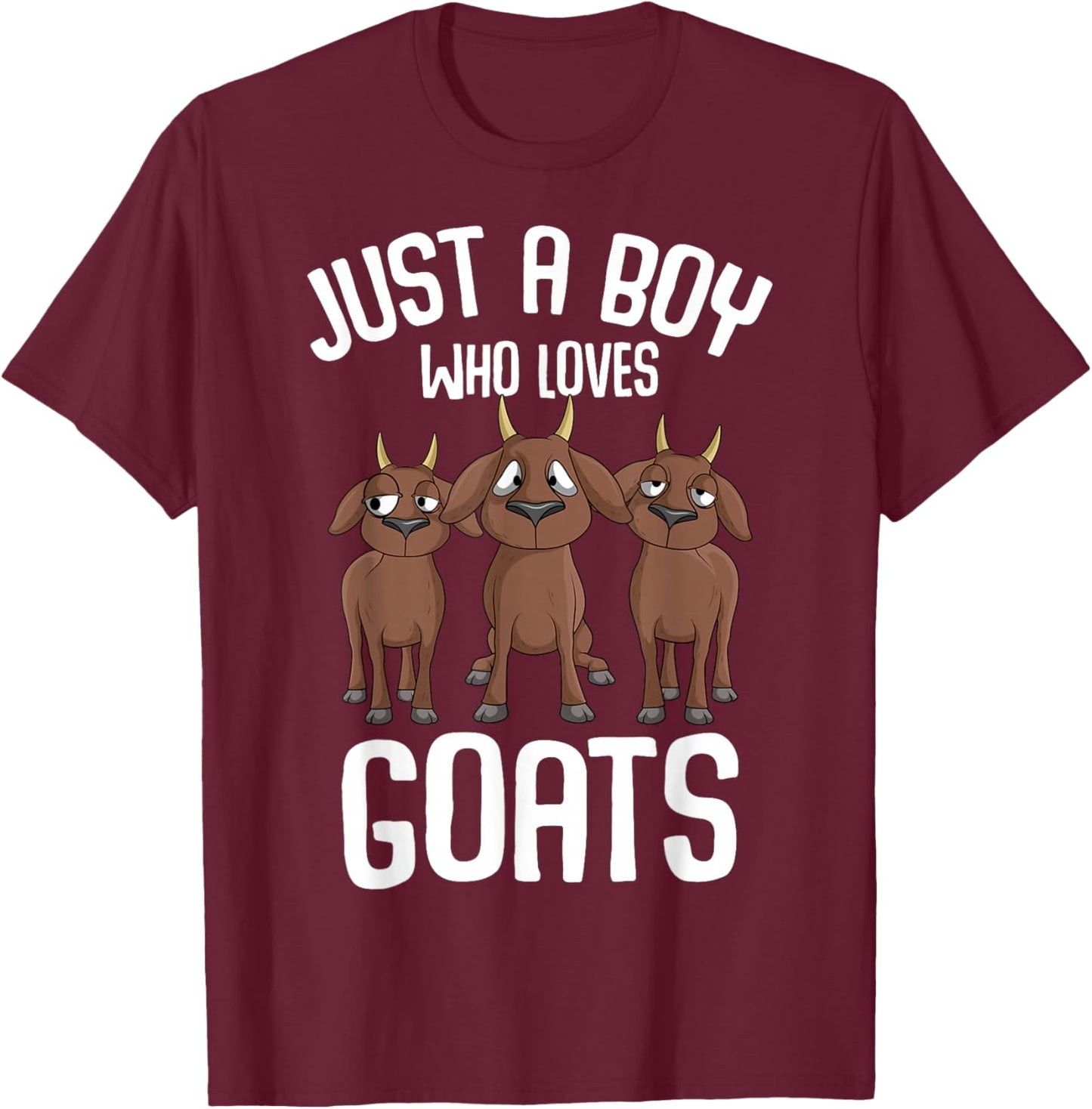 Just a Boy who loves Goats Farmers Goat Lover Kids Boys T-Shirt - T-Shirt | Maroon