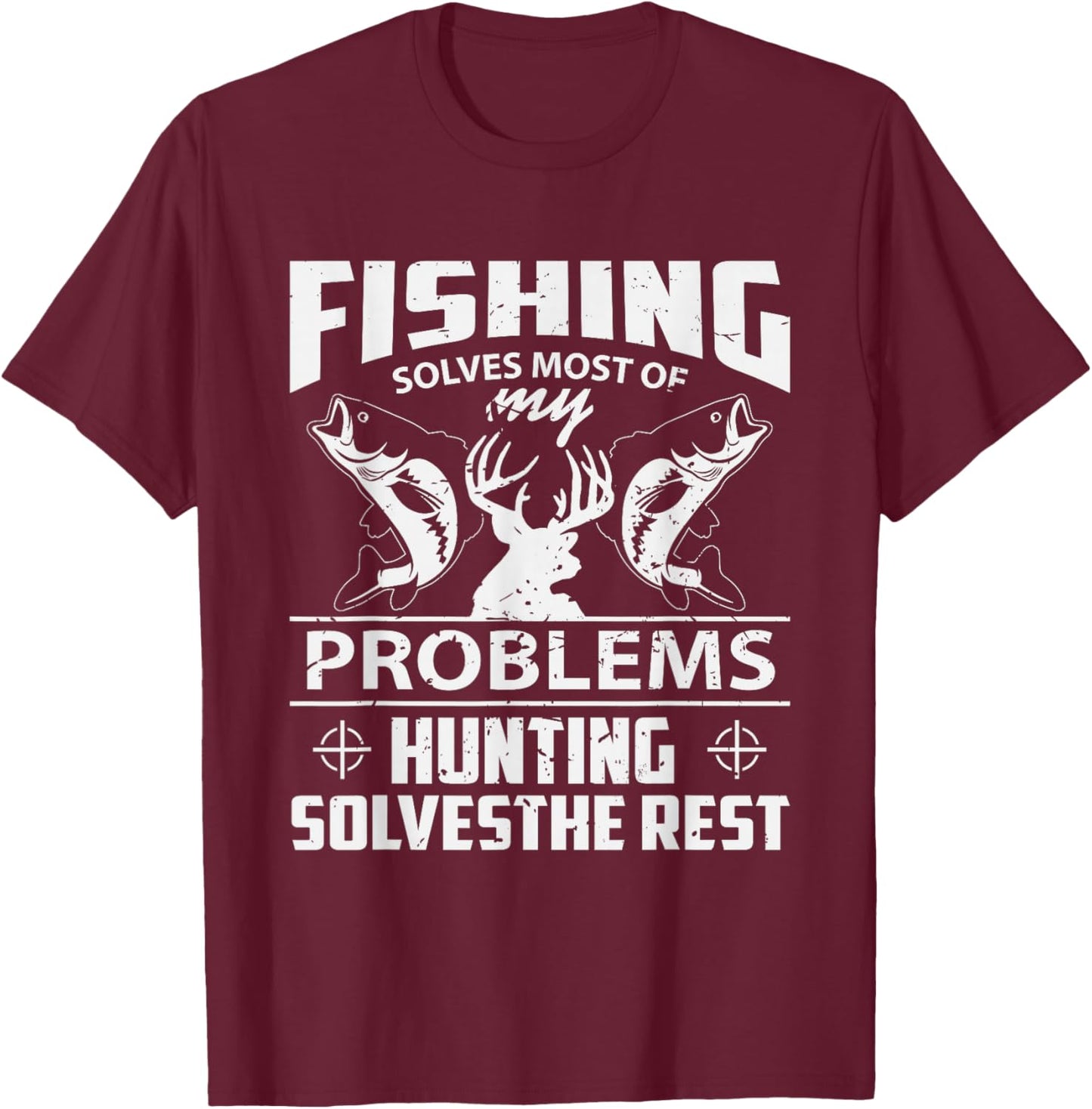 Funny Fishing And Hunting Shirt Hunter T-Shirt - T-Shirt | Maroon