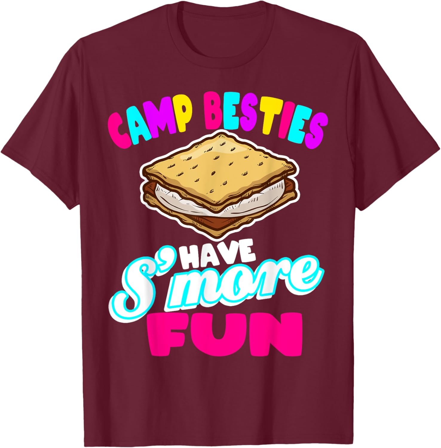 Camp Besties Best Friend Summer Camping Funny S'more Fun Men Women Kids T-Shirt - T-Shirt | Maroon