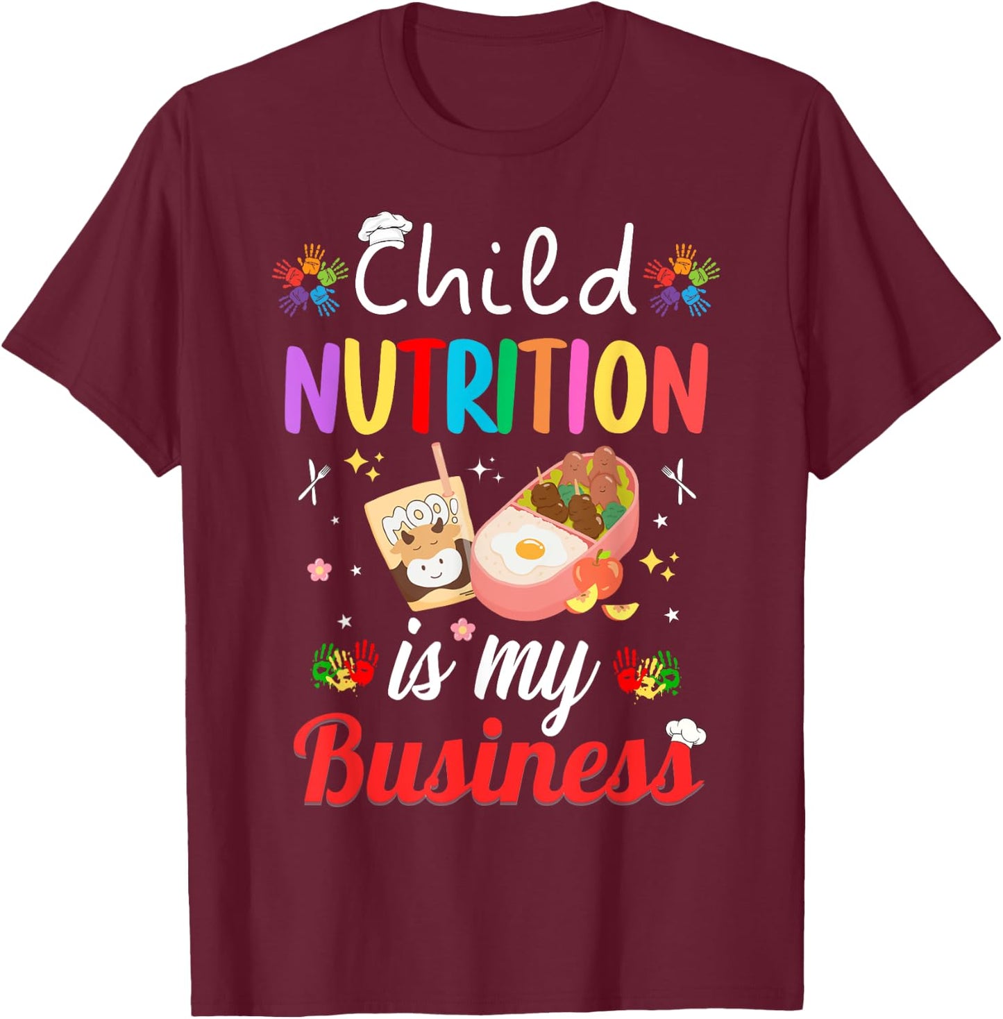 Child Nutrition Is My business School Cafeteria Lunch Lady T-Shirt - T-Shirt | Maroon
