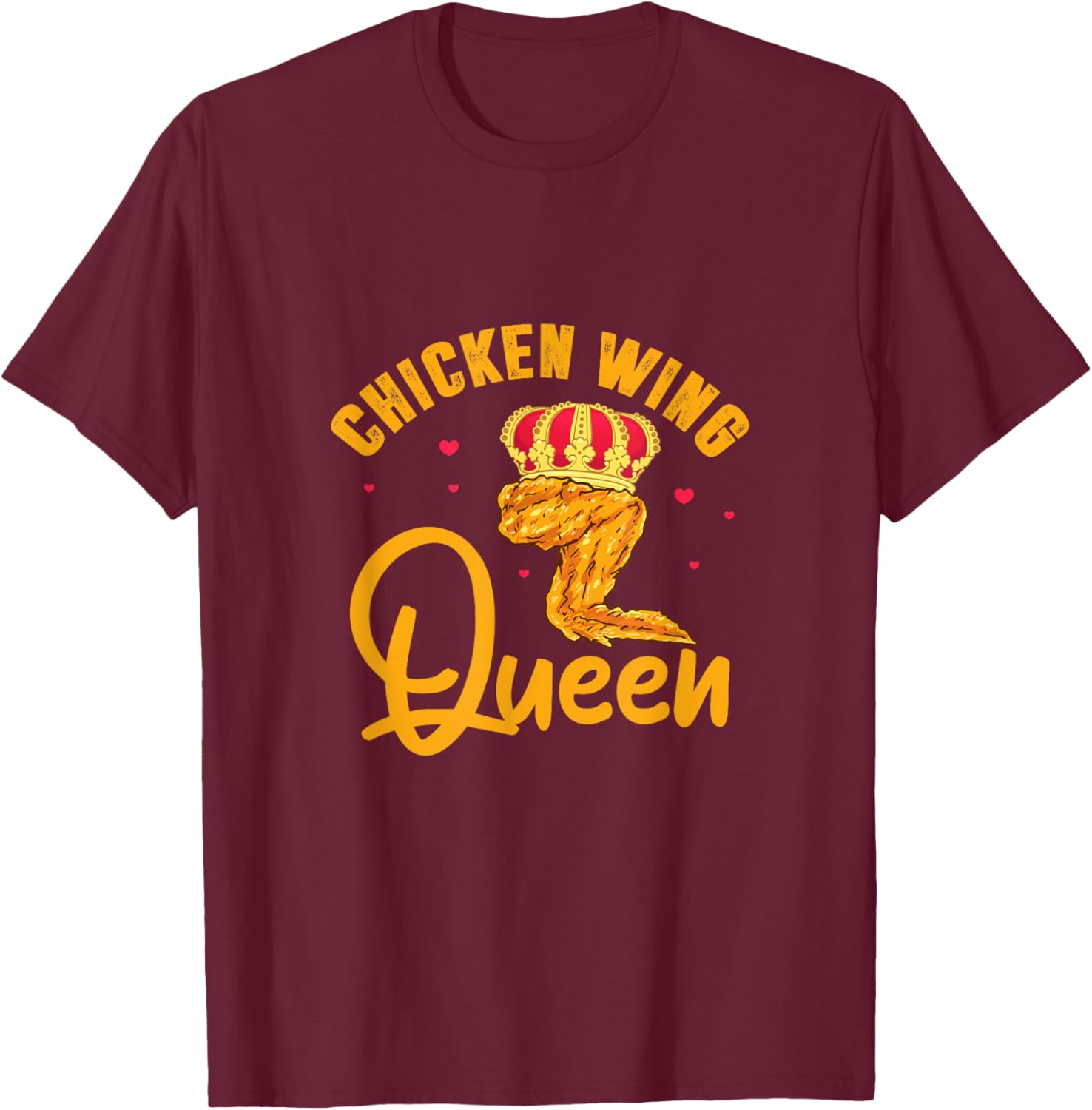 Chicken Wing Queen Black - Women's Small T-Shirt - T-Shirt | Maroon