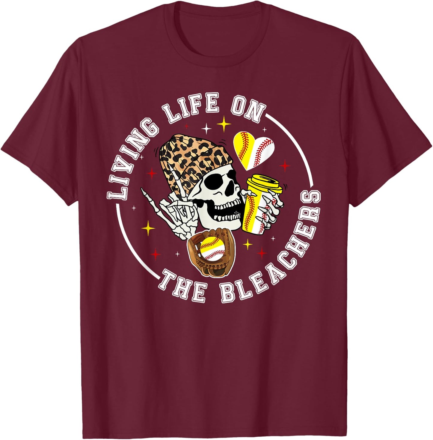 Living Life On The Bleachers Baseball Softball Mom T-Shirt - T-Shirt | Maroon