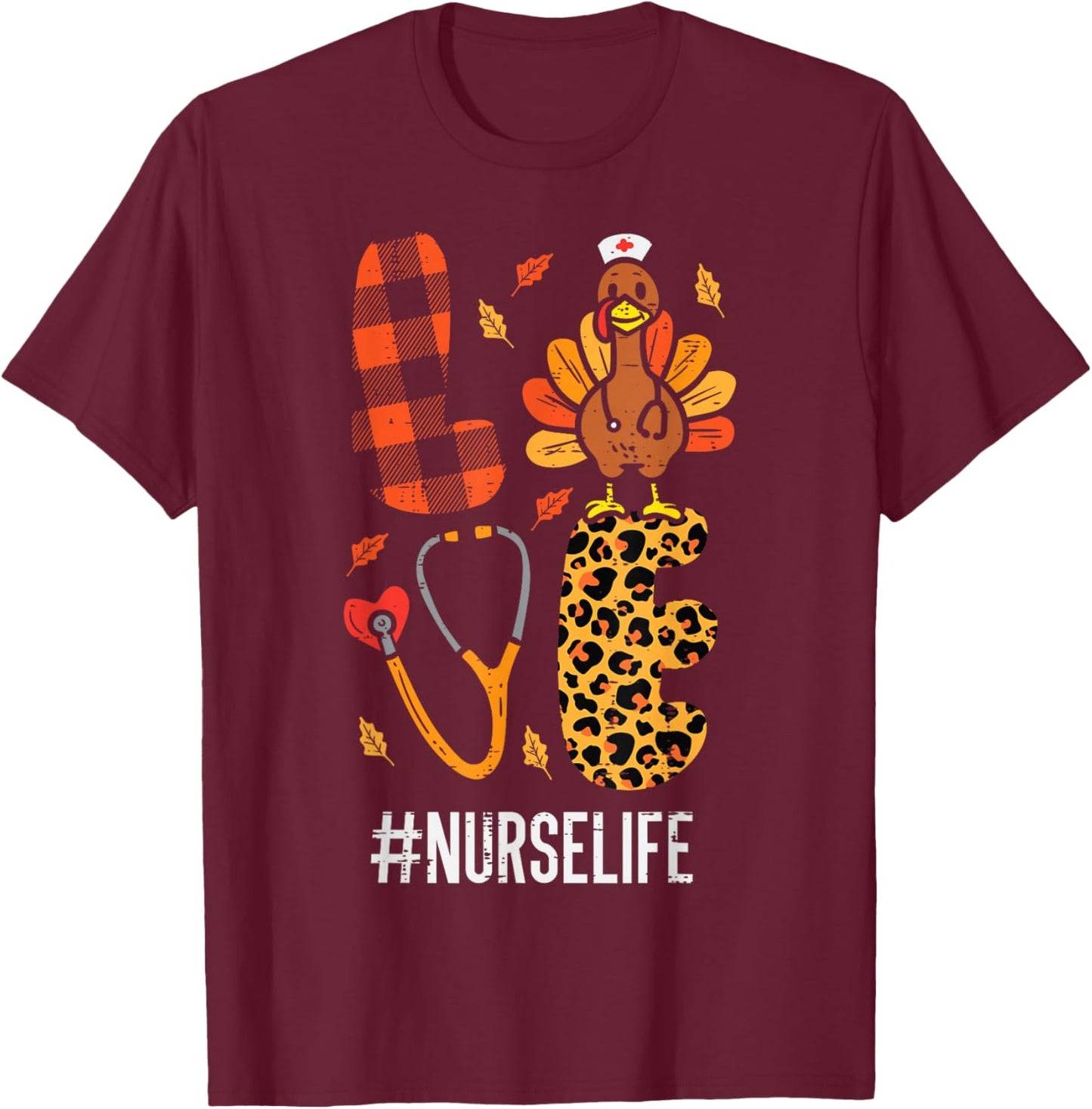 Love Turkey Stethoscope Nurse Thanksgiving Fall Scrub Women T-Shirt - T-Shirt | Maroon