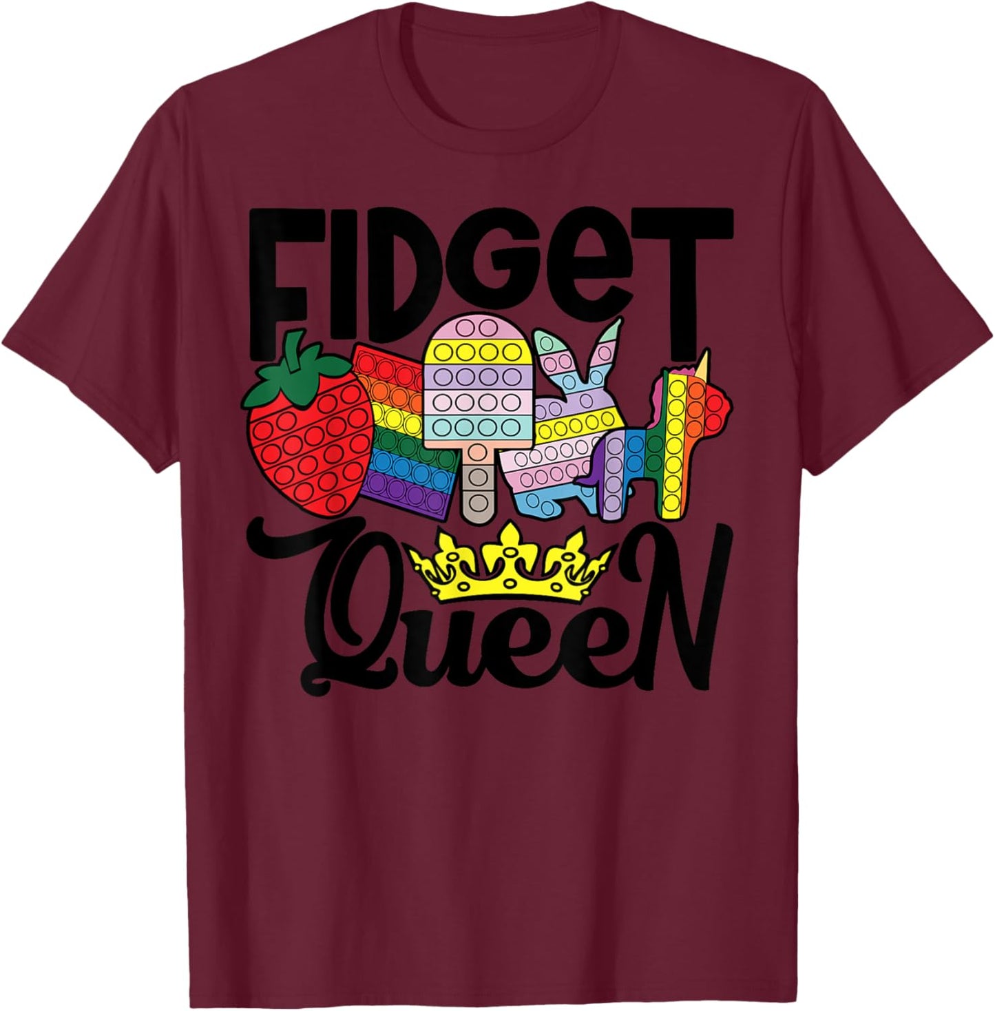 Fidget Queen Pop It for Girls T-Shirt - T-Shirt | Maroon
