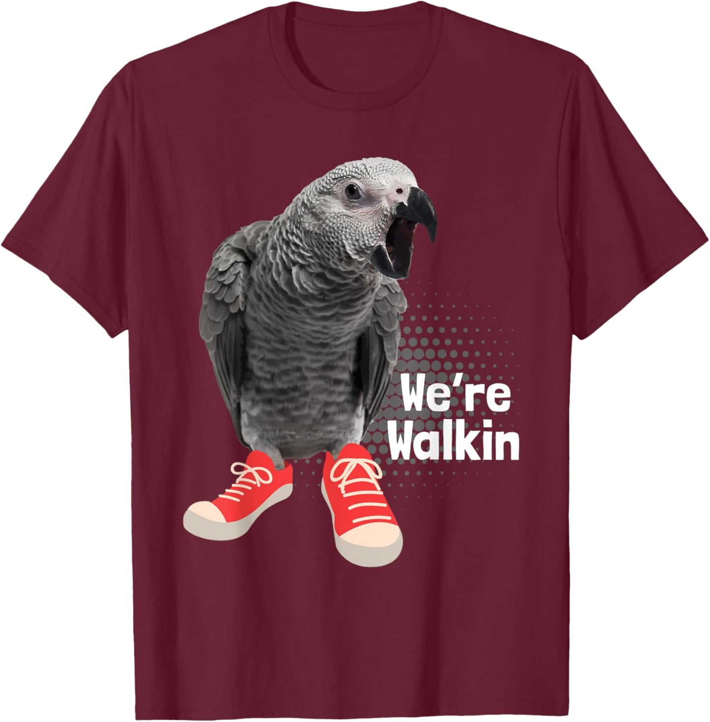 We're Walkin - Parrot Lover Animal Whisperer Zookeeper T-Shirt - T-Shirt | Maroon