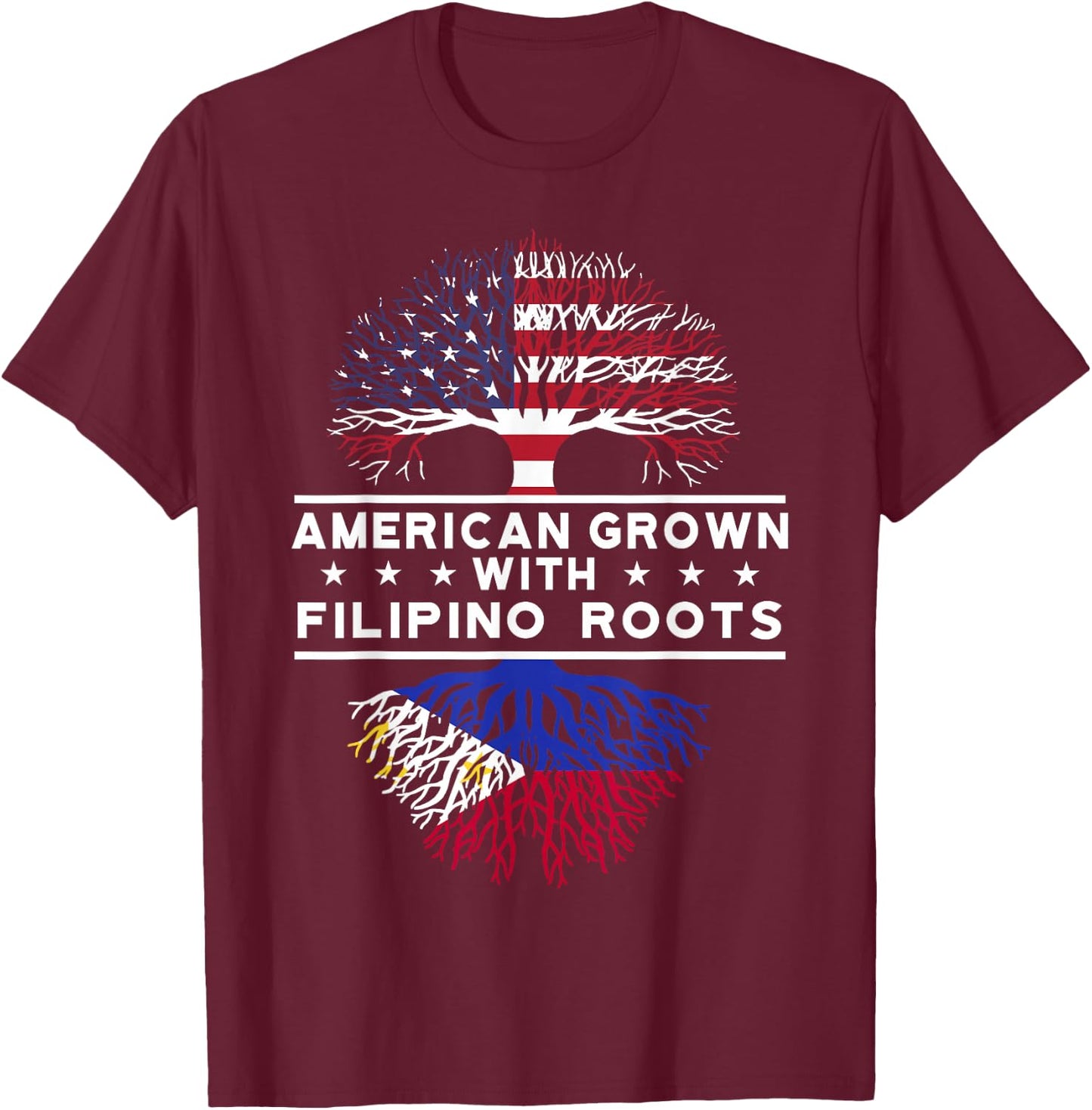 American Grown with Filipino Roots - Philippines T-Shirt - T-Shirt | Maroon