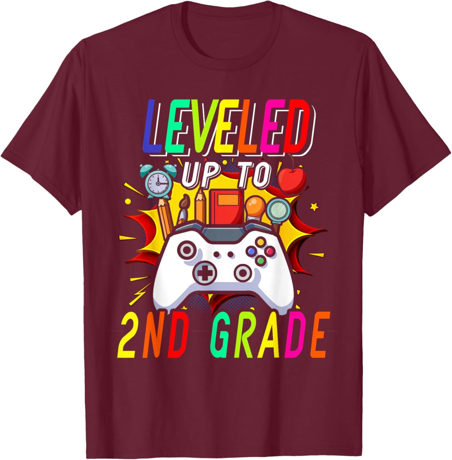 Welcome Back To School Funny Leveled Up To Second Grade T-Shirt - T-Shirt | Maroon