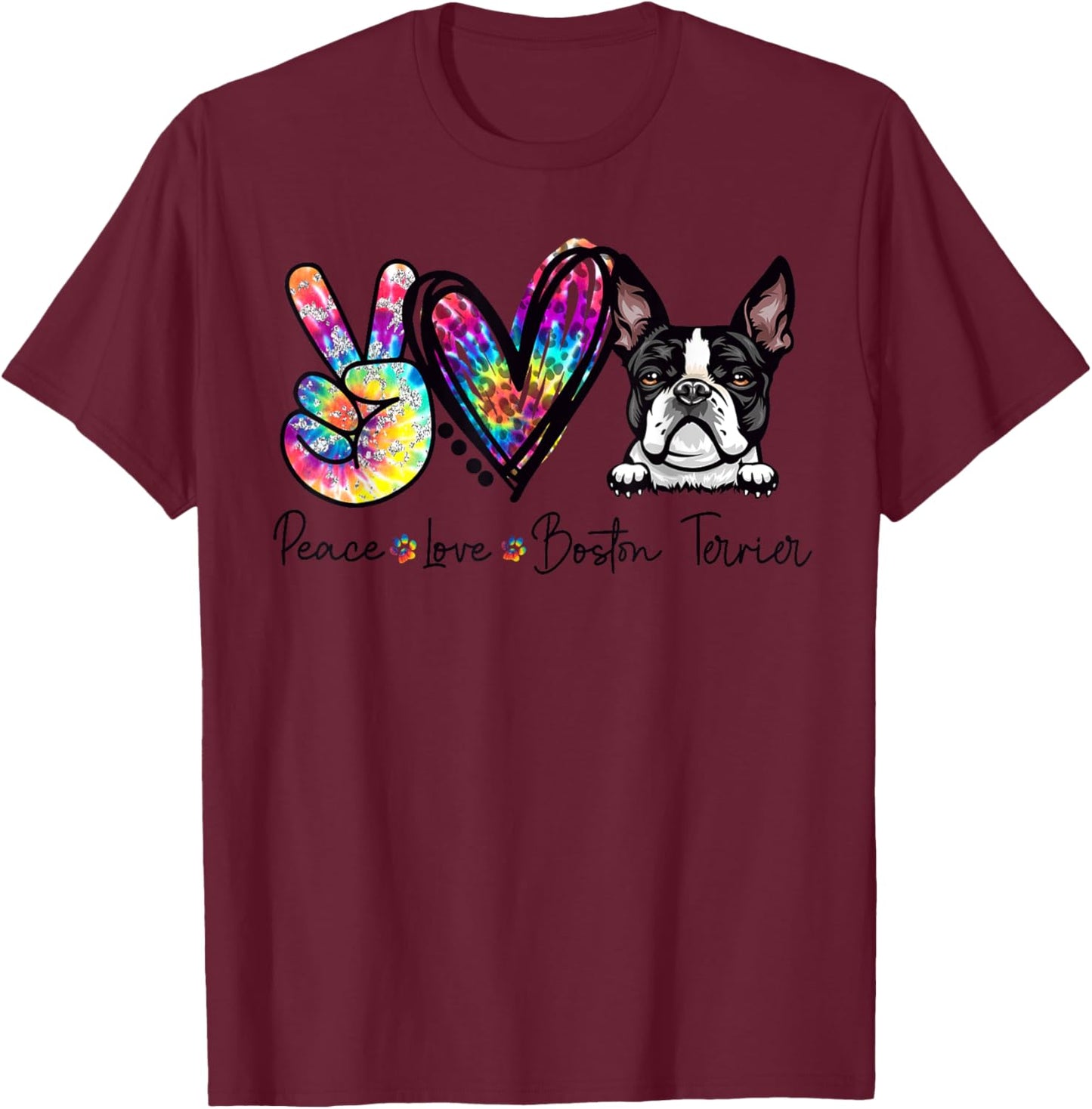Peace Love Boston Terrier Funny Tie Dye Dog Lovers Women Girls Kids T-Shirt - T-Shirt | Maroon